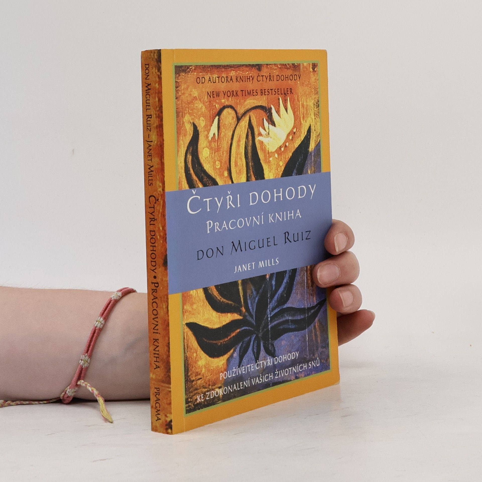 Don Miguel Ruiz Čtyři dohody. Pracovní kniha