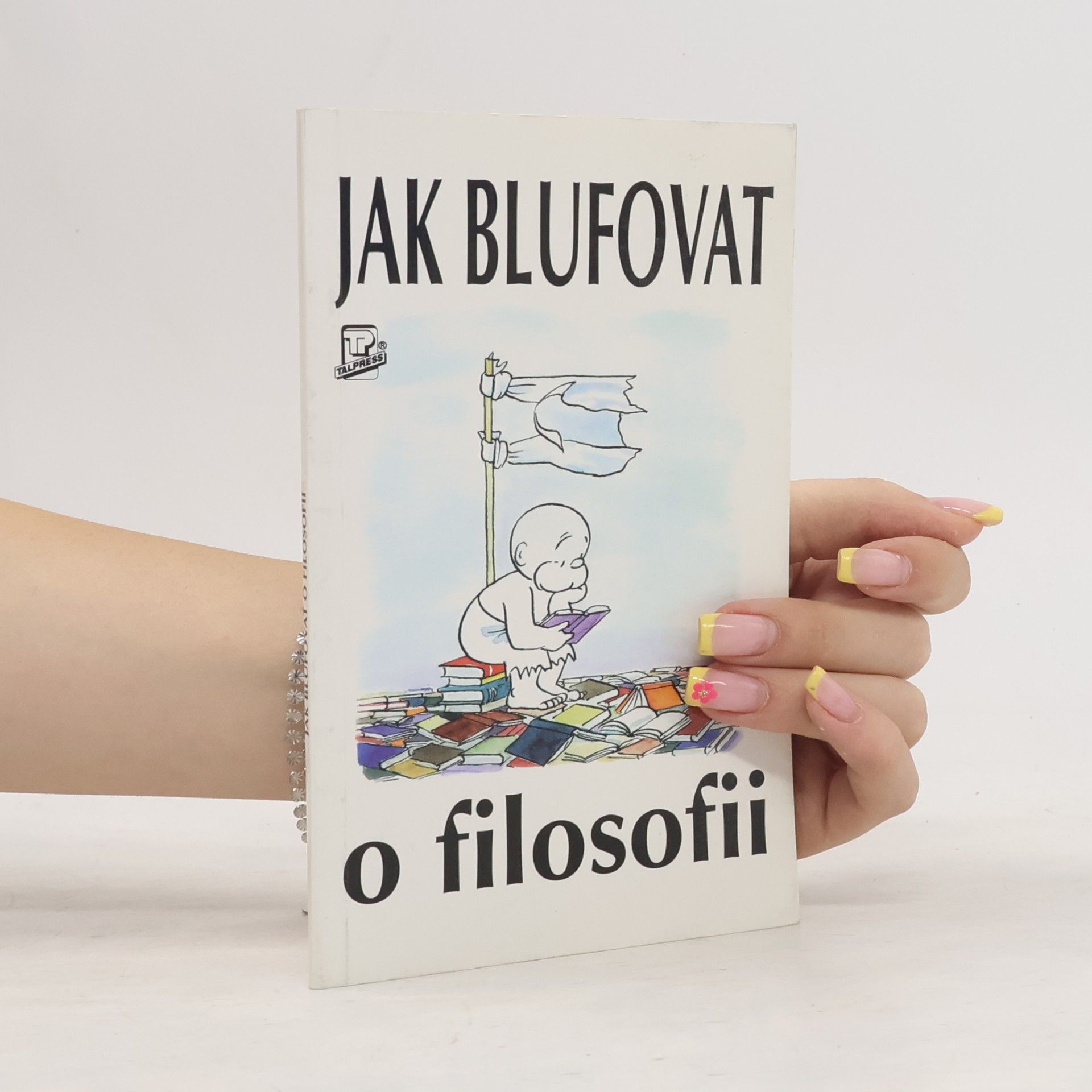 Jim Hankinson Jak blufovat o filosofii