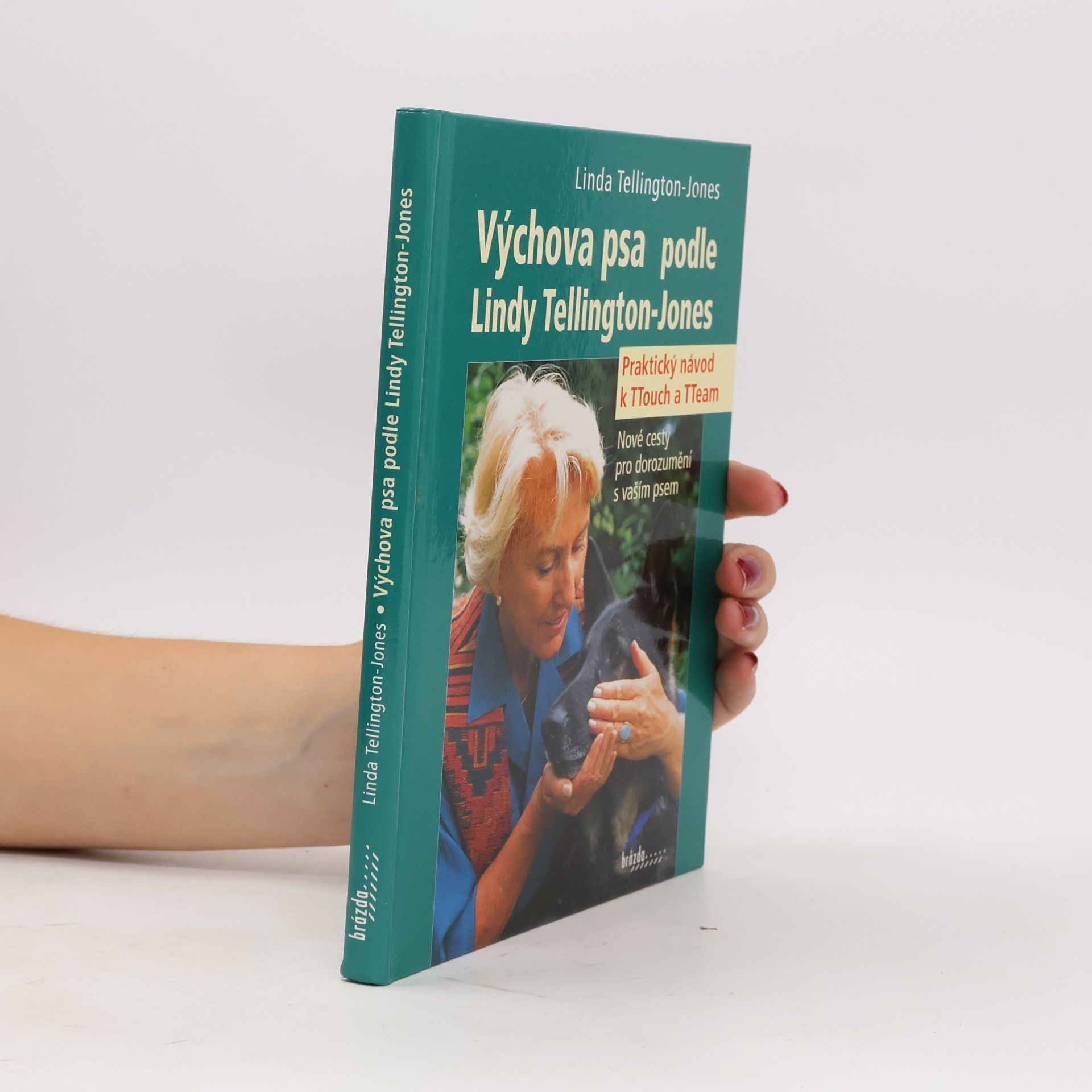 Linda Jones Výchova psa podle Lindy Tellington-Jones