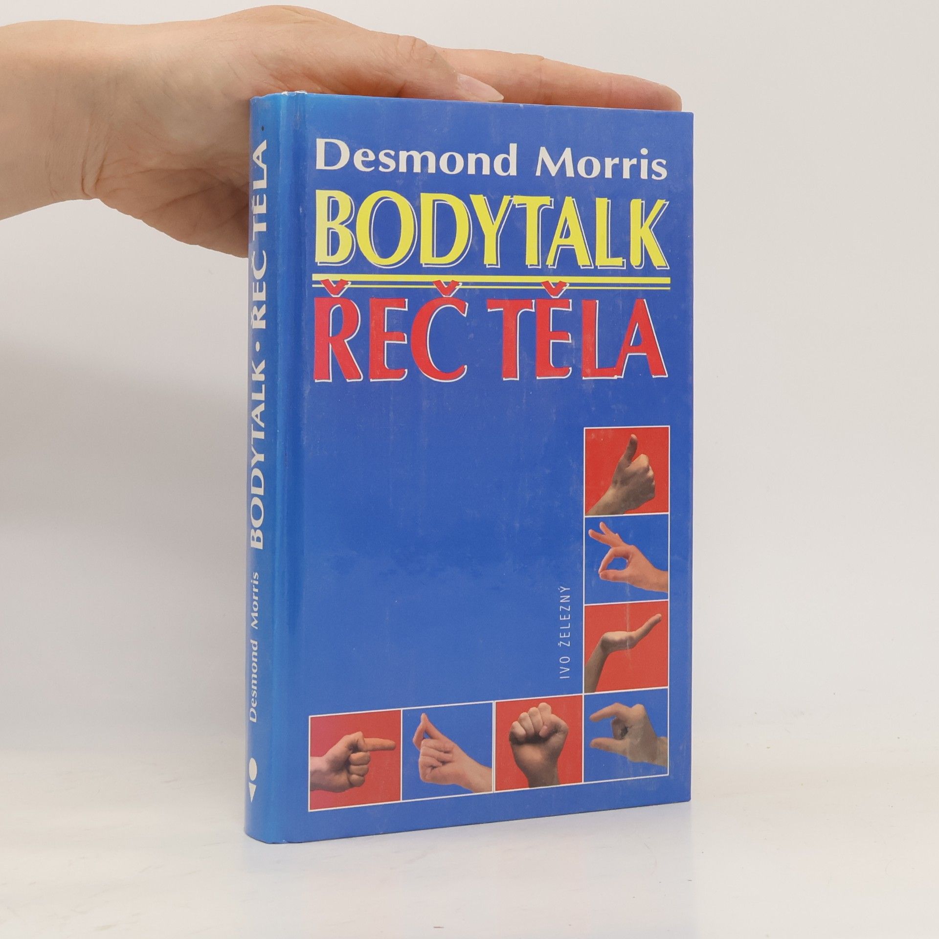 Desmond Morris Bodytalk. Řeč těla