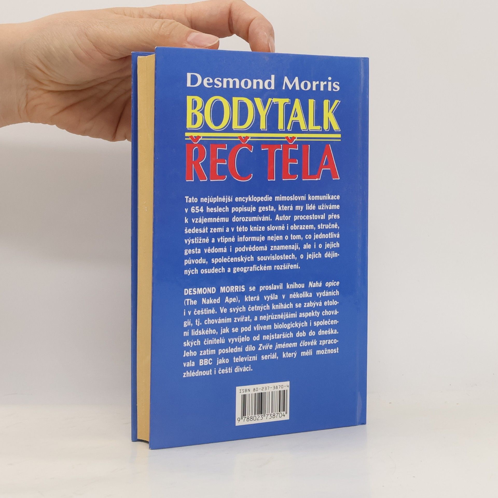 Desmond Morris Bodytalk. Řeč těla