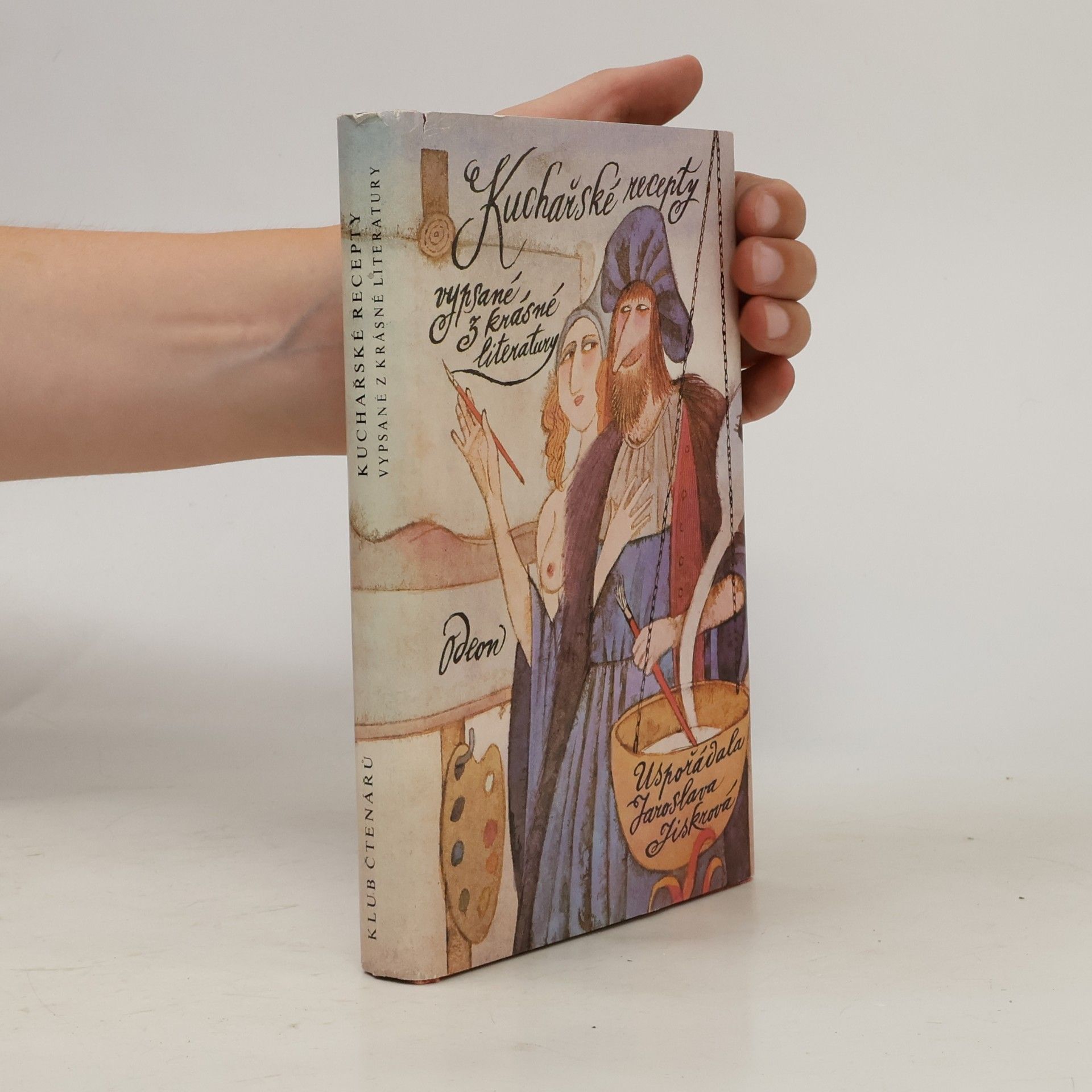 Jaroslava Jiskrová Kuchařské recepty vypsané z krásné literatury