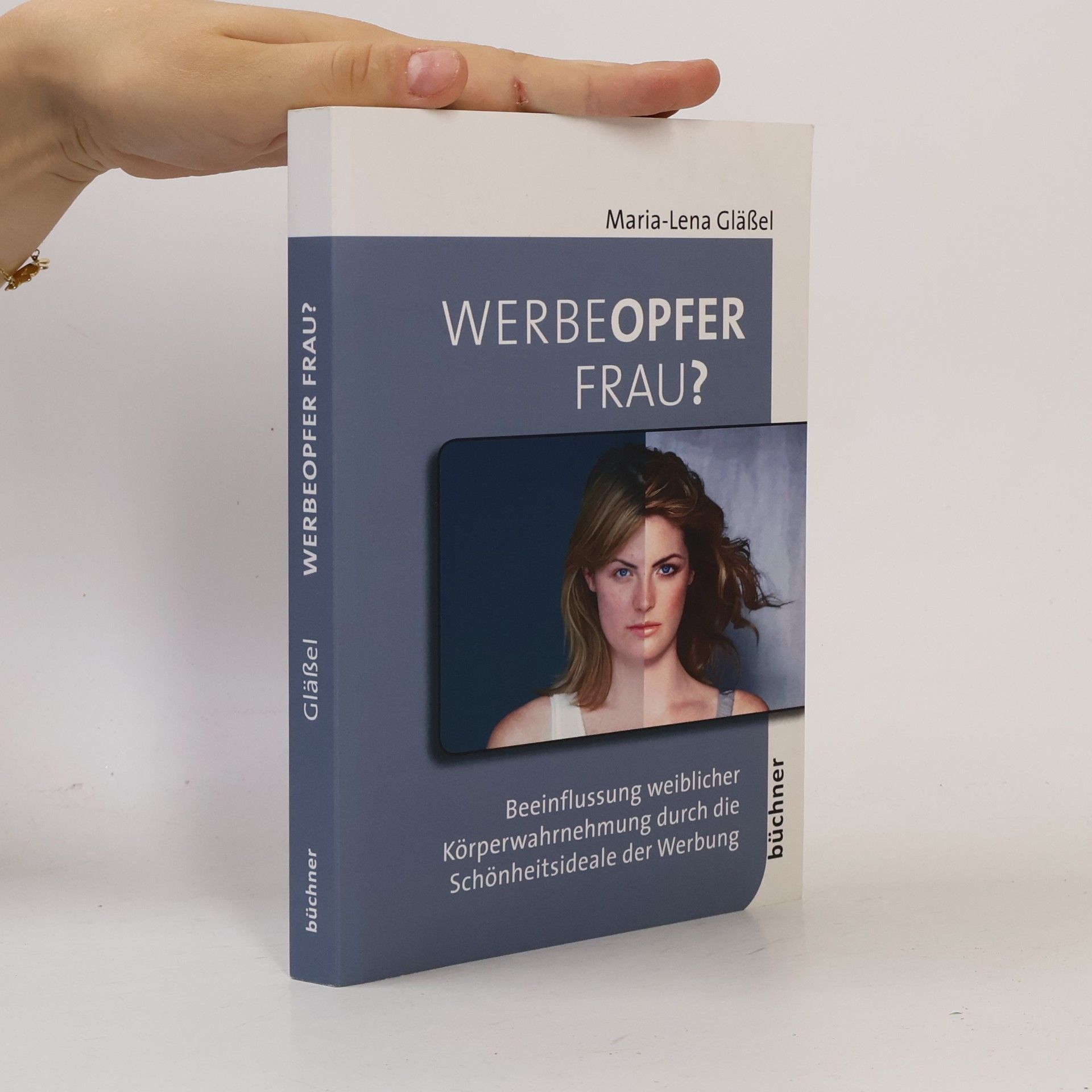 Maria-Lena Gläßel Werbeopfer Frau?