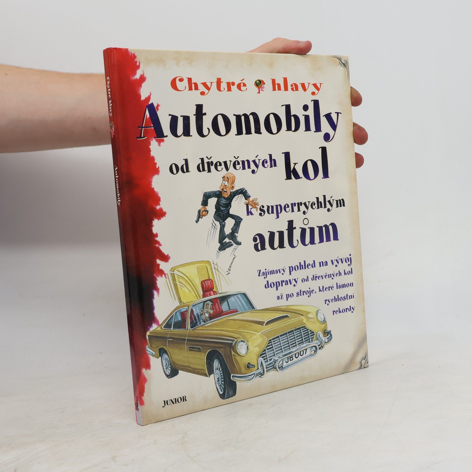 David Antram Automobily od dřevěných kol k superrychlým autům