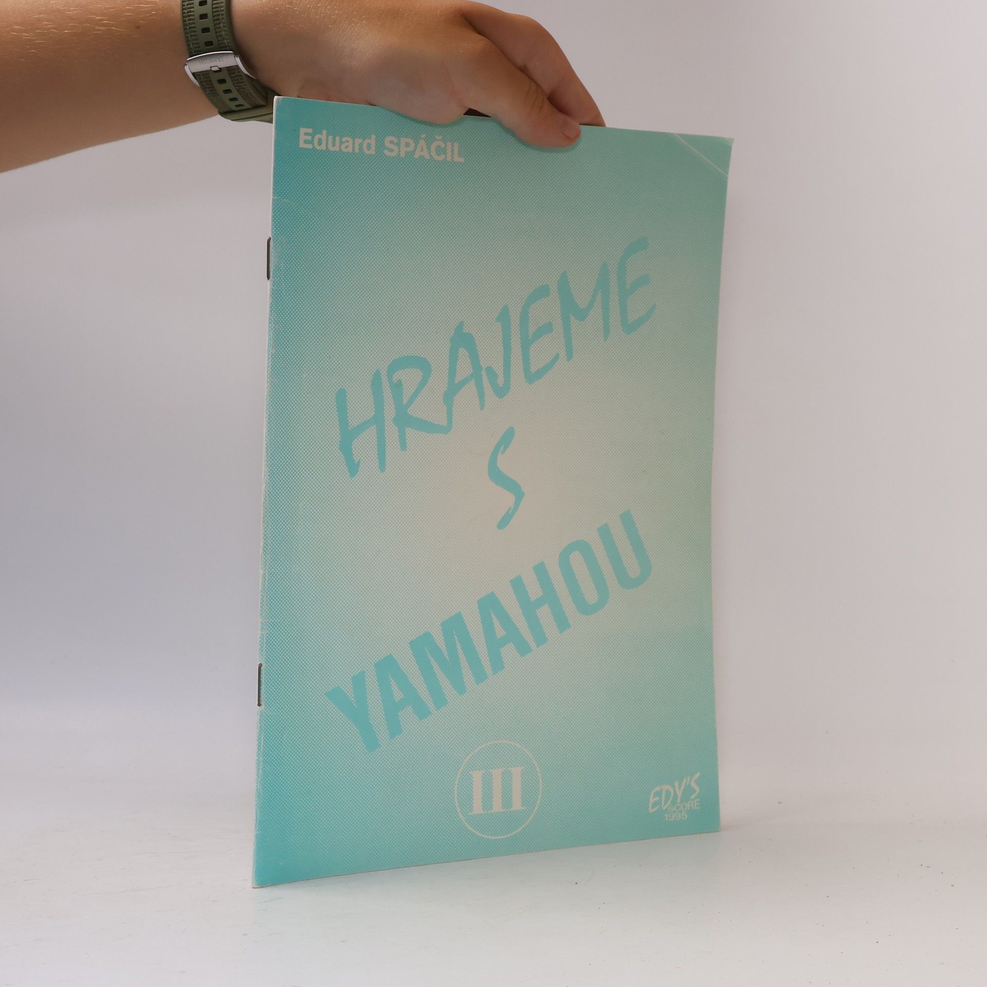Eduard Spáčil Hrajeme s Yamahou III