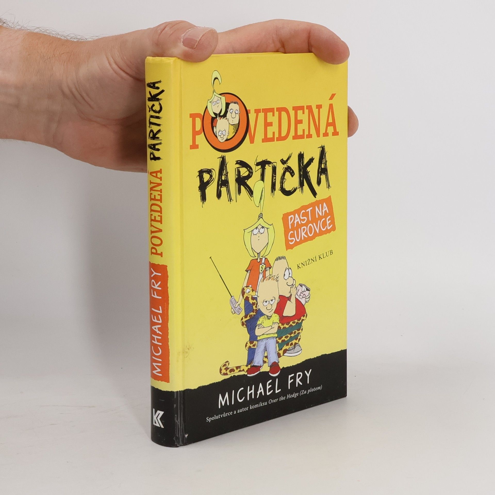 Michael Fry Past na surovce. Povedená partička