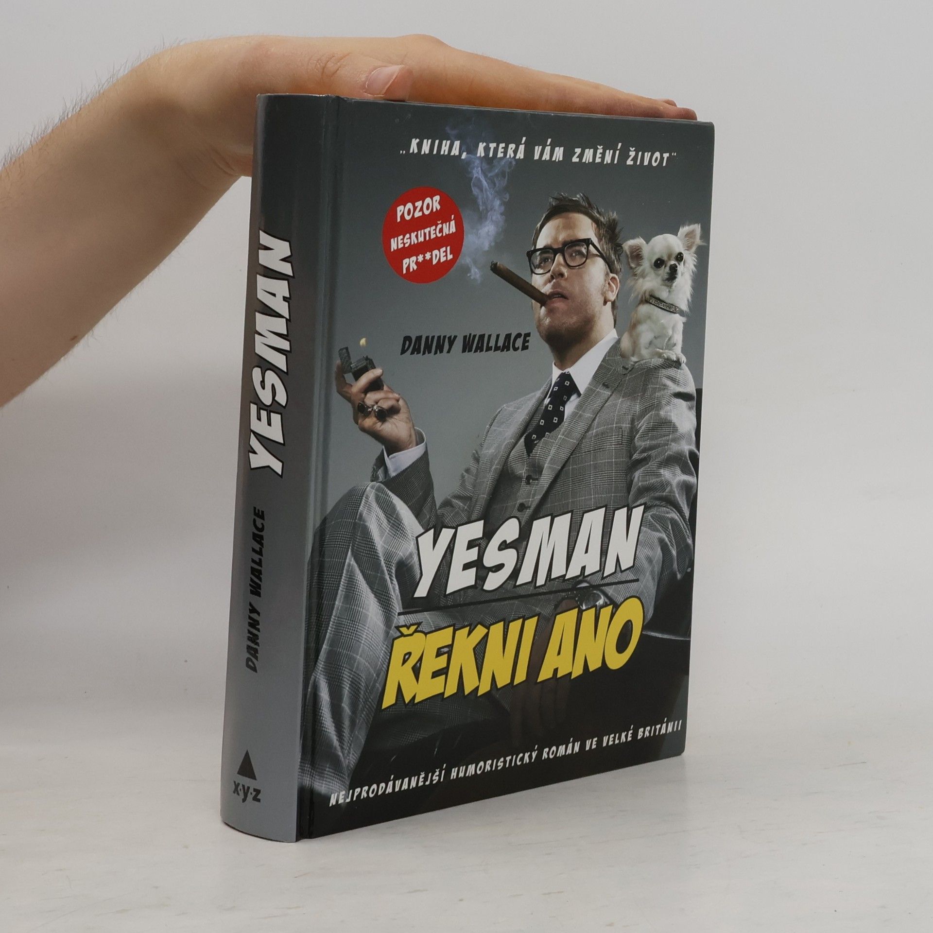 Danny Wallace Yesman. Řekni ano