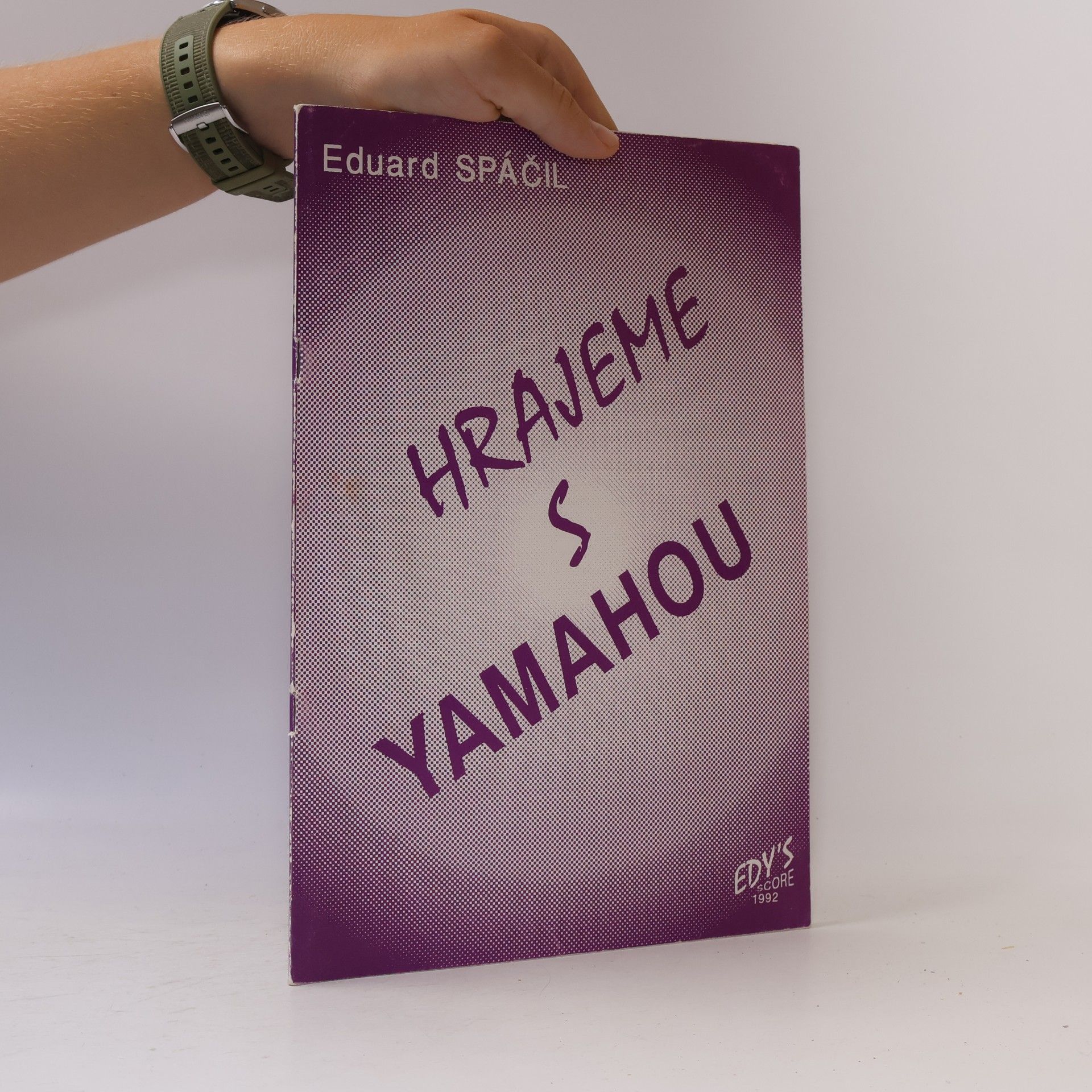 Eduard Spáčil Hrajeme s yamahou