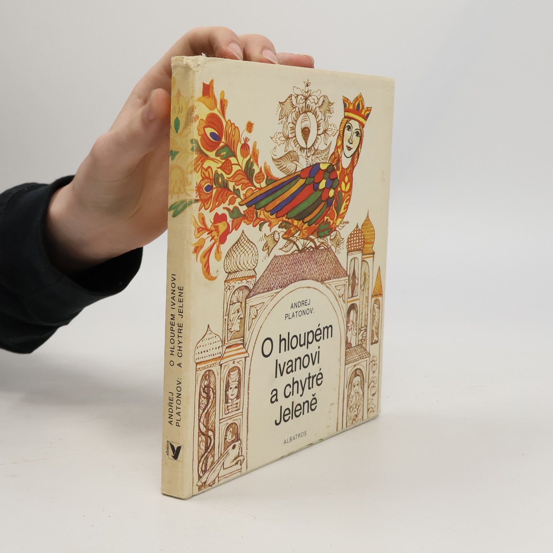 Andrei Platonov O hloupém Ivanovi a chytré Jeleně