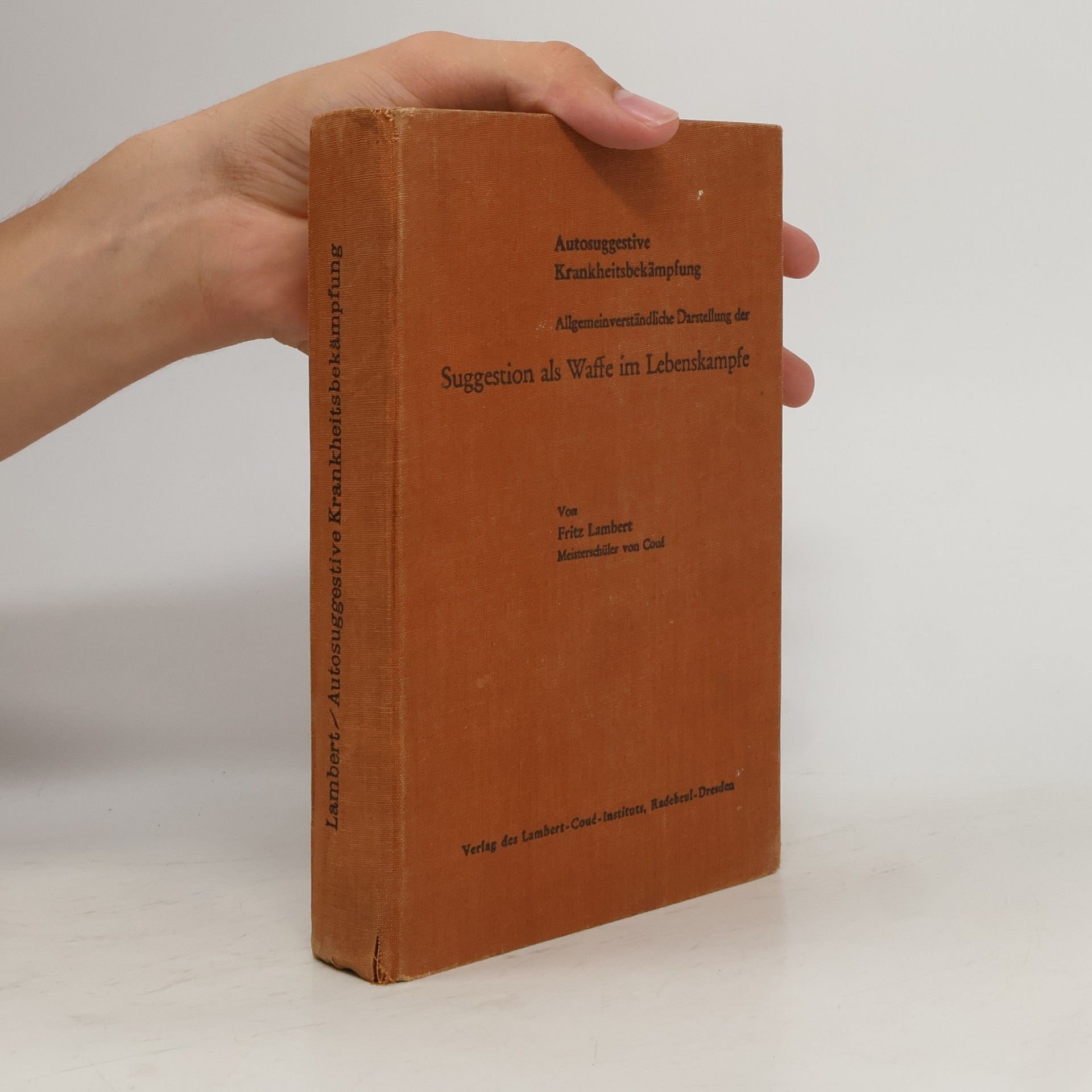 Fritz Lambert Autosuggestive Krankheitsbekämpfung