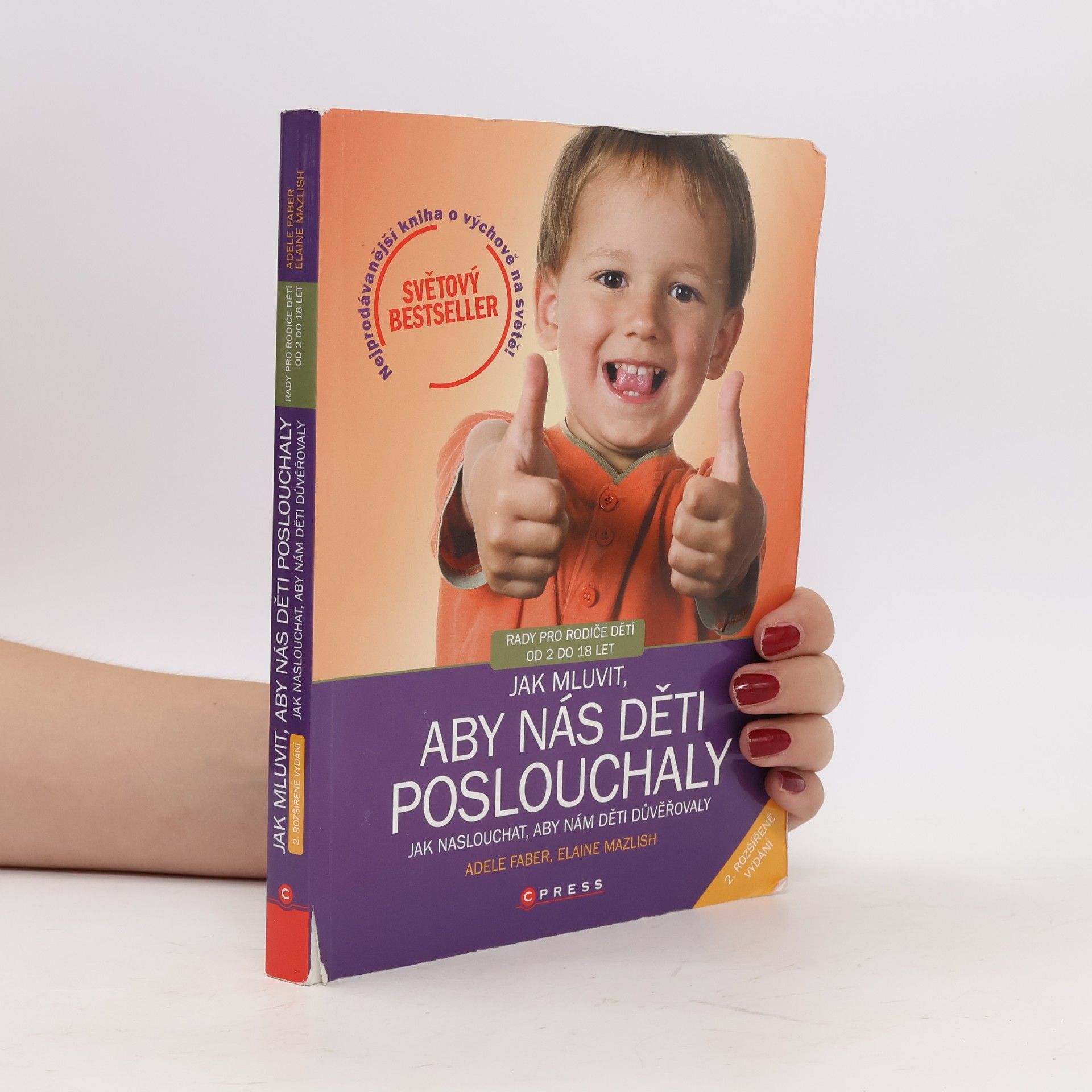 Adele Faber Jak mluvit, aby nás děti poslouchaly, jak naslouchat, aby nám děti důvěřovaly