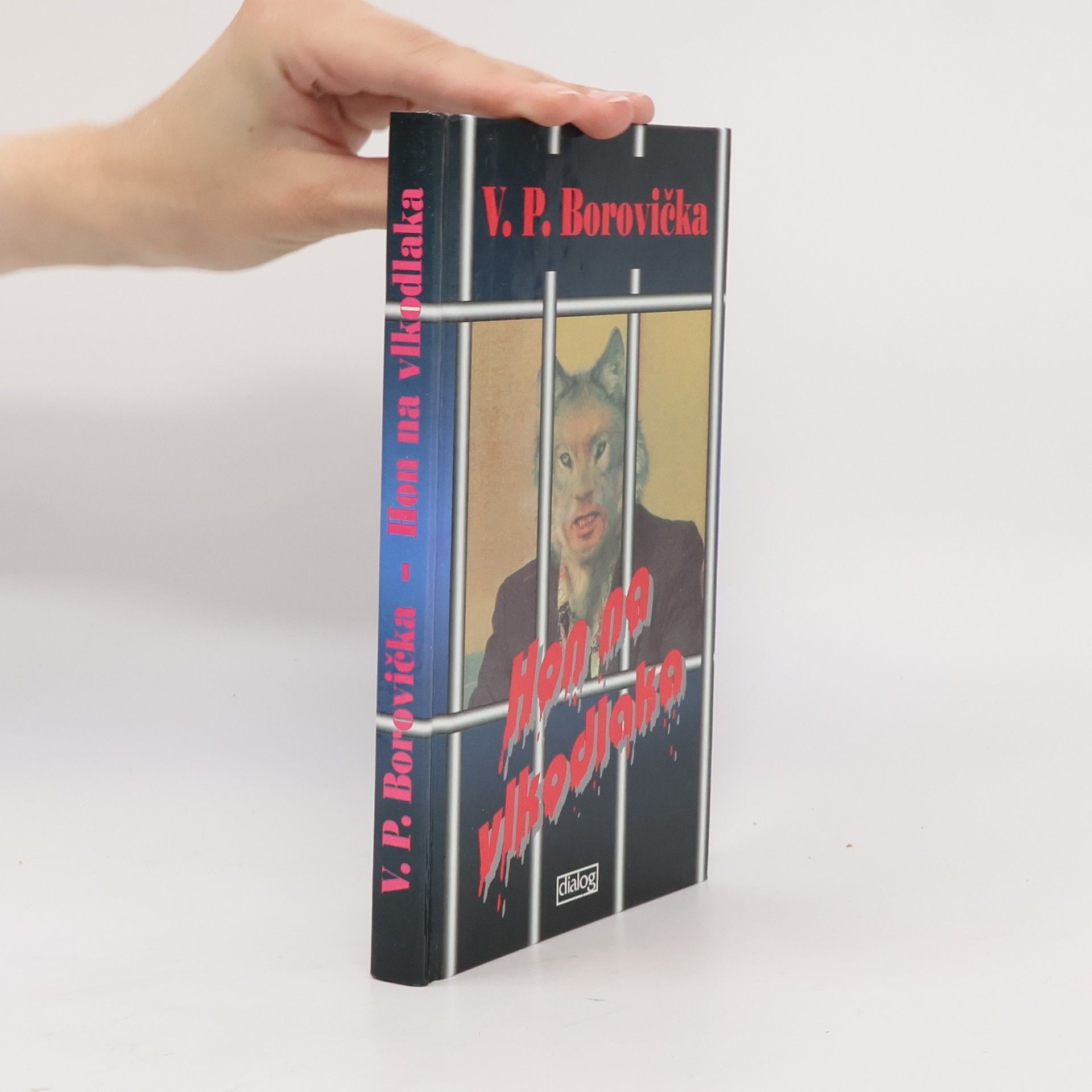 Václav Pavel Borovička Hon na vlkodlaka