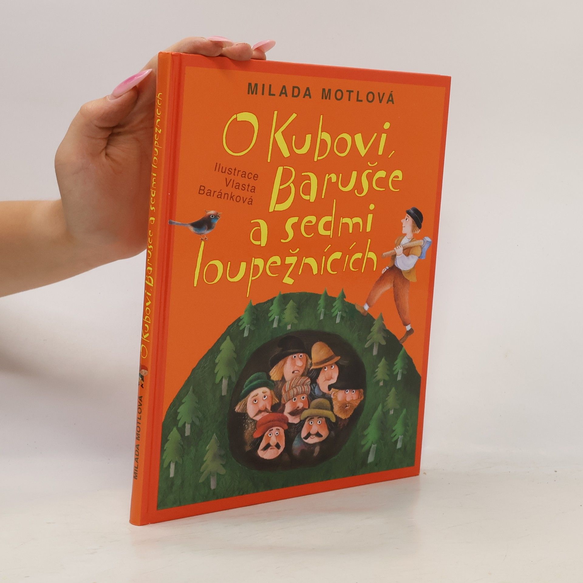 Milada Motlová O Kubovi, Barušce a sedmi loupežnících