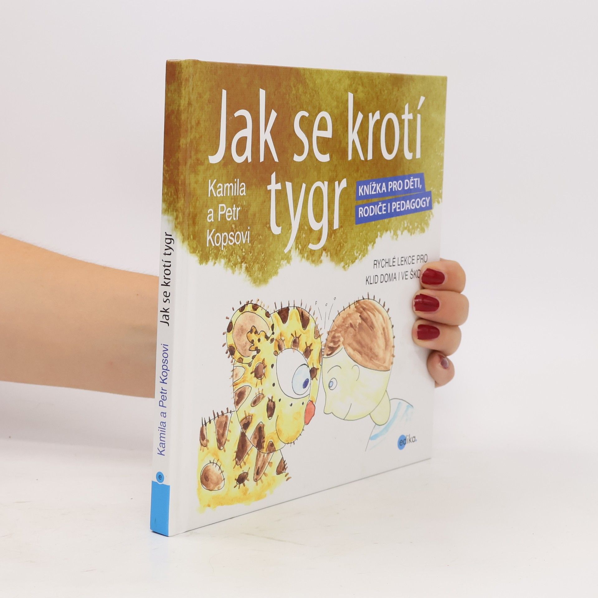 Kamila Kopsová Jak se krotí tygr