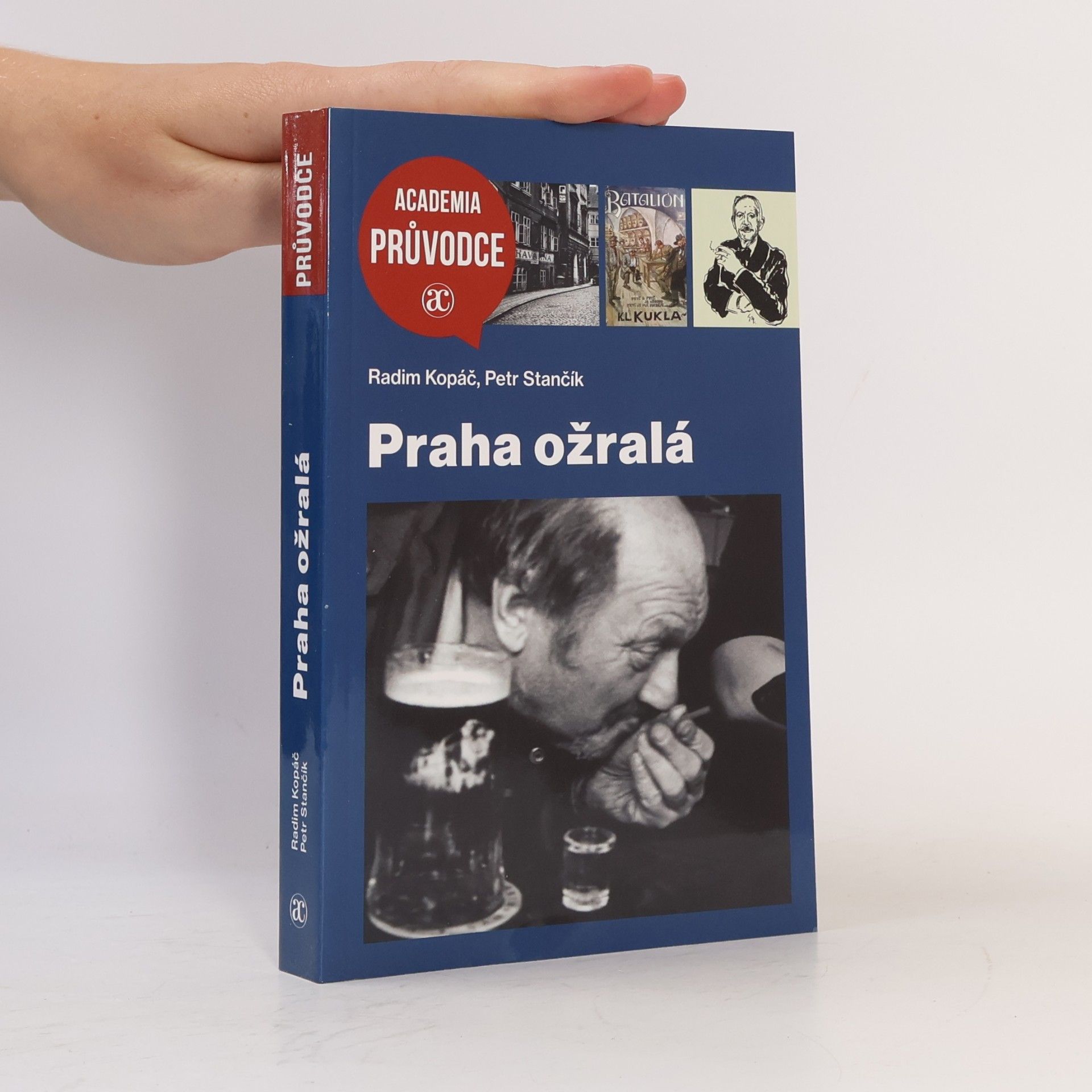 Radim Kopáč Praha ožralá