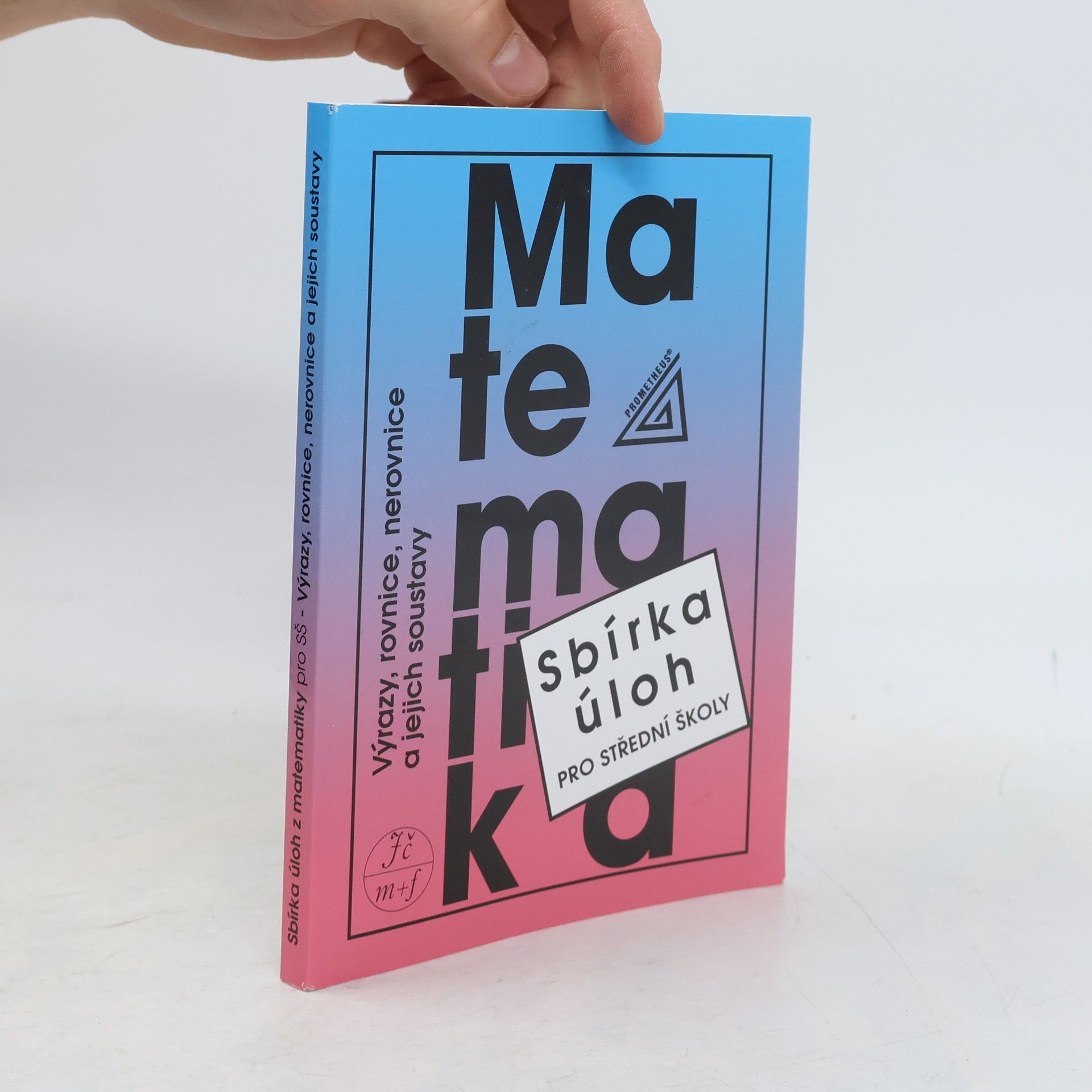 František Janeček Sbírka úloh z matematiky pro střední školy