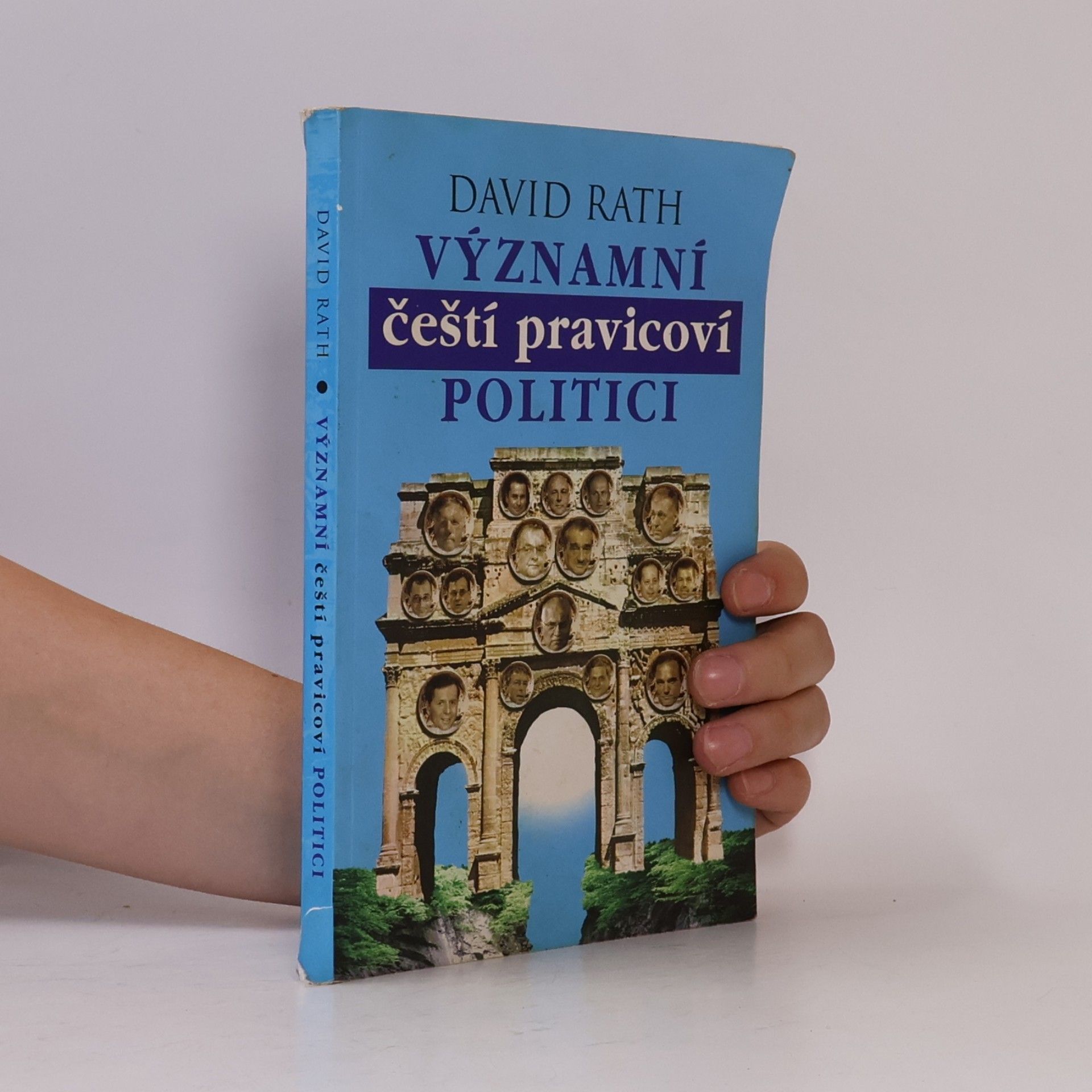 David Rath Významní čeští pravicoví politici