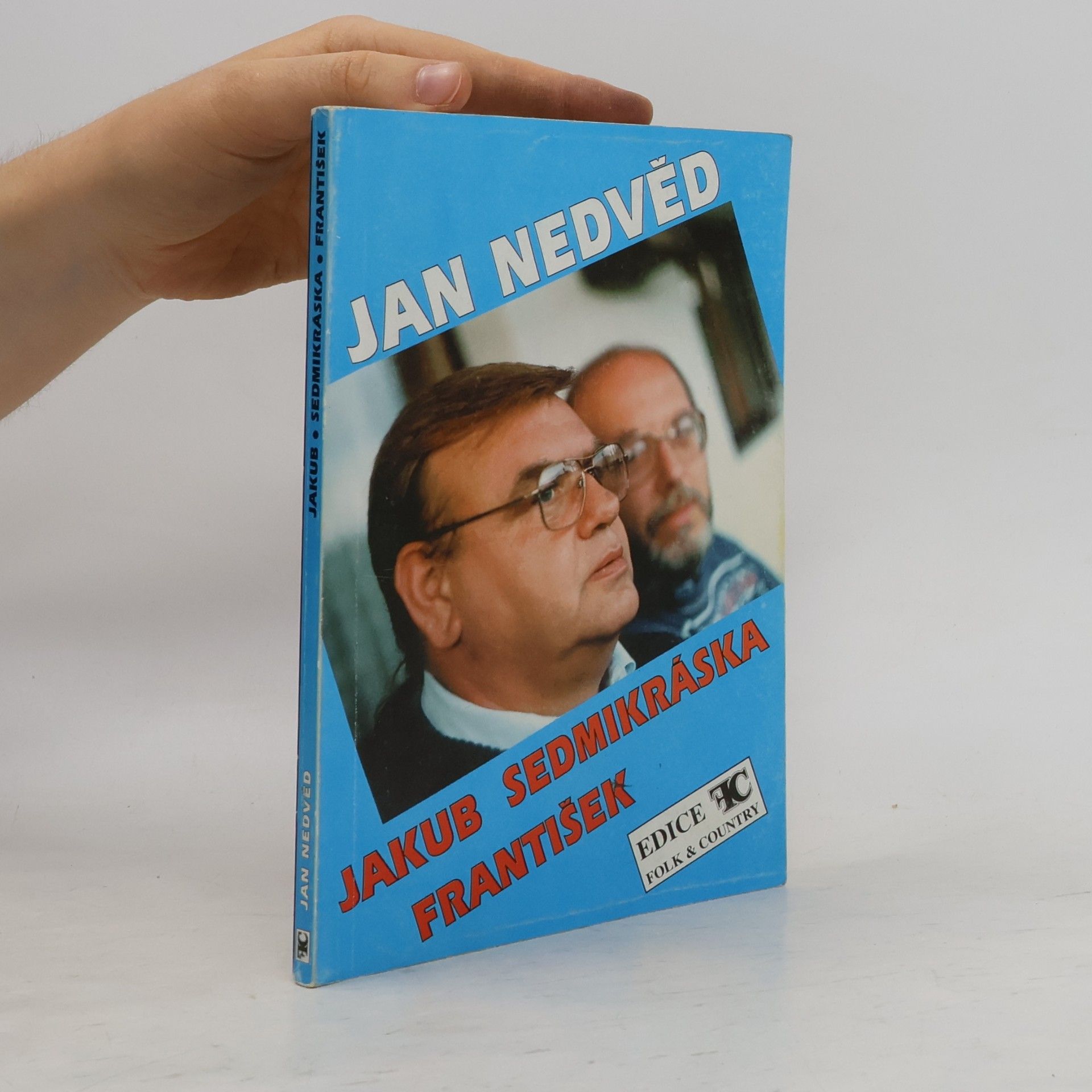 Jan Nedvěd Písně z desek Jakub, Sedmikráska, František