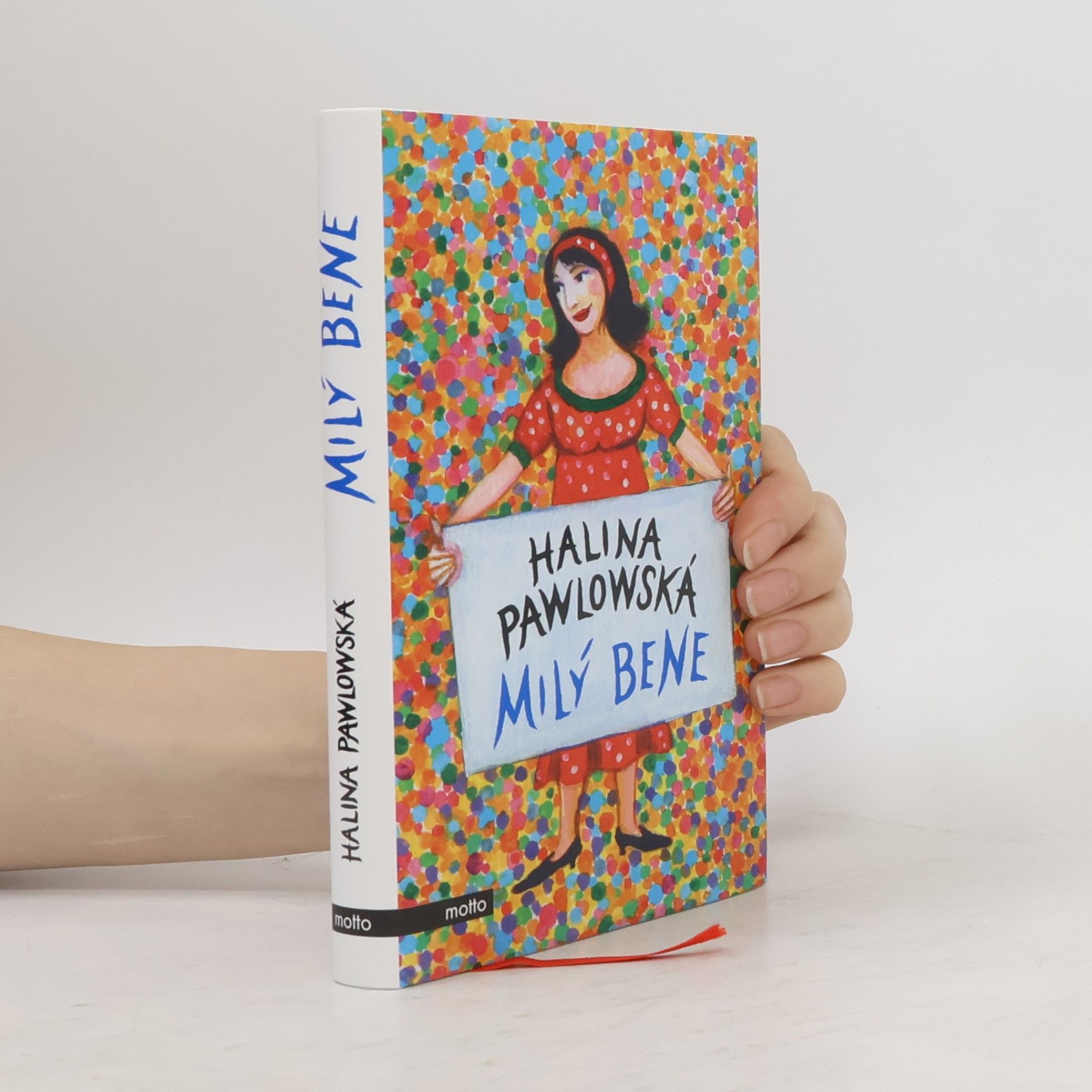 Halina Pawlowská Milý Bene