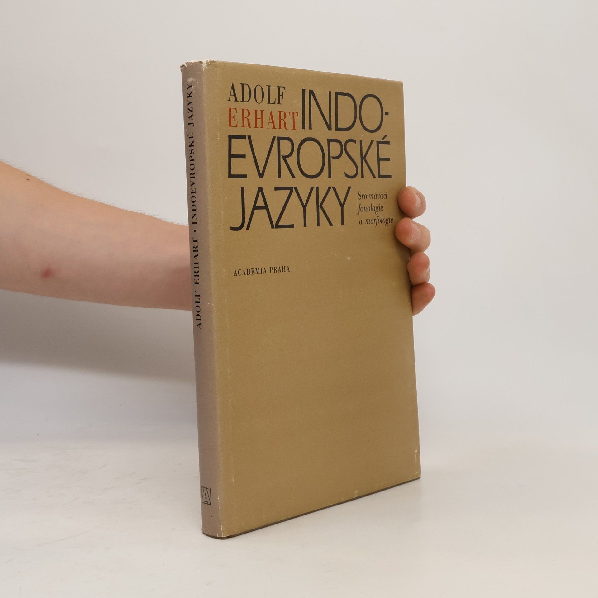 Indoevropské jazyky. Srovnávací fonologie a morfologie