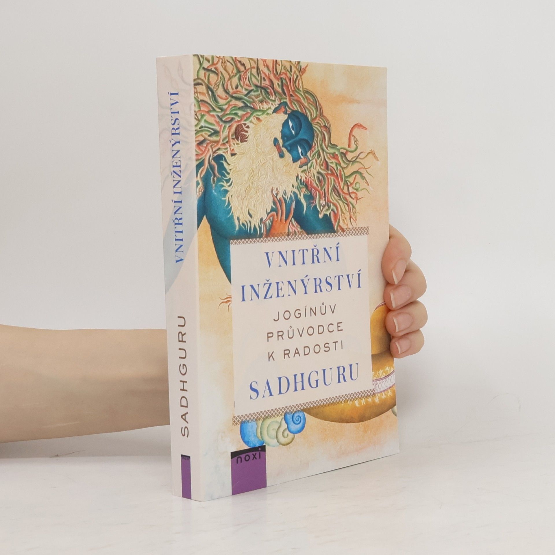 Sadhguru Vnitřní inženýrství : jogínův průvodce k radosti
