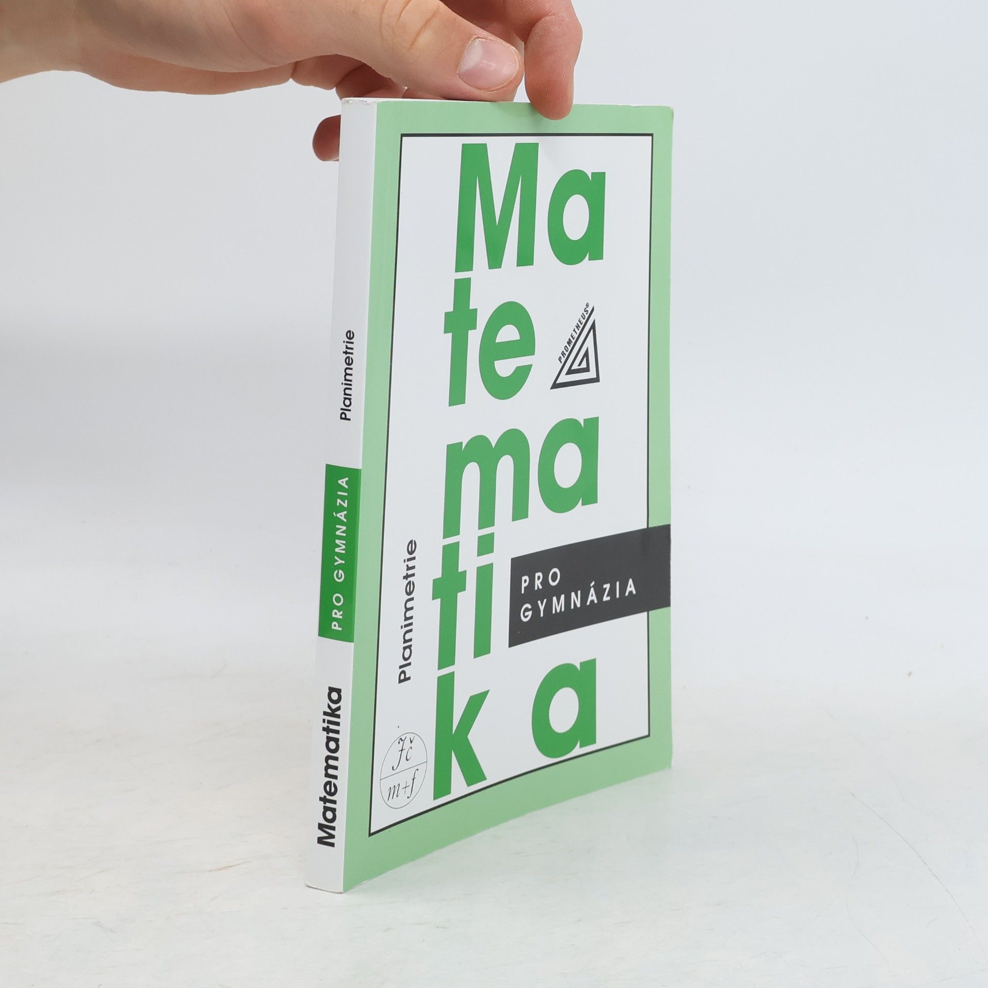 Eva Pomykalová Matematika pro gymnázia: planimetrie