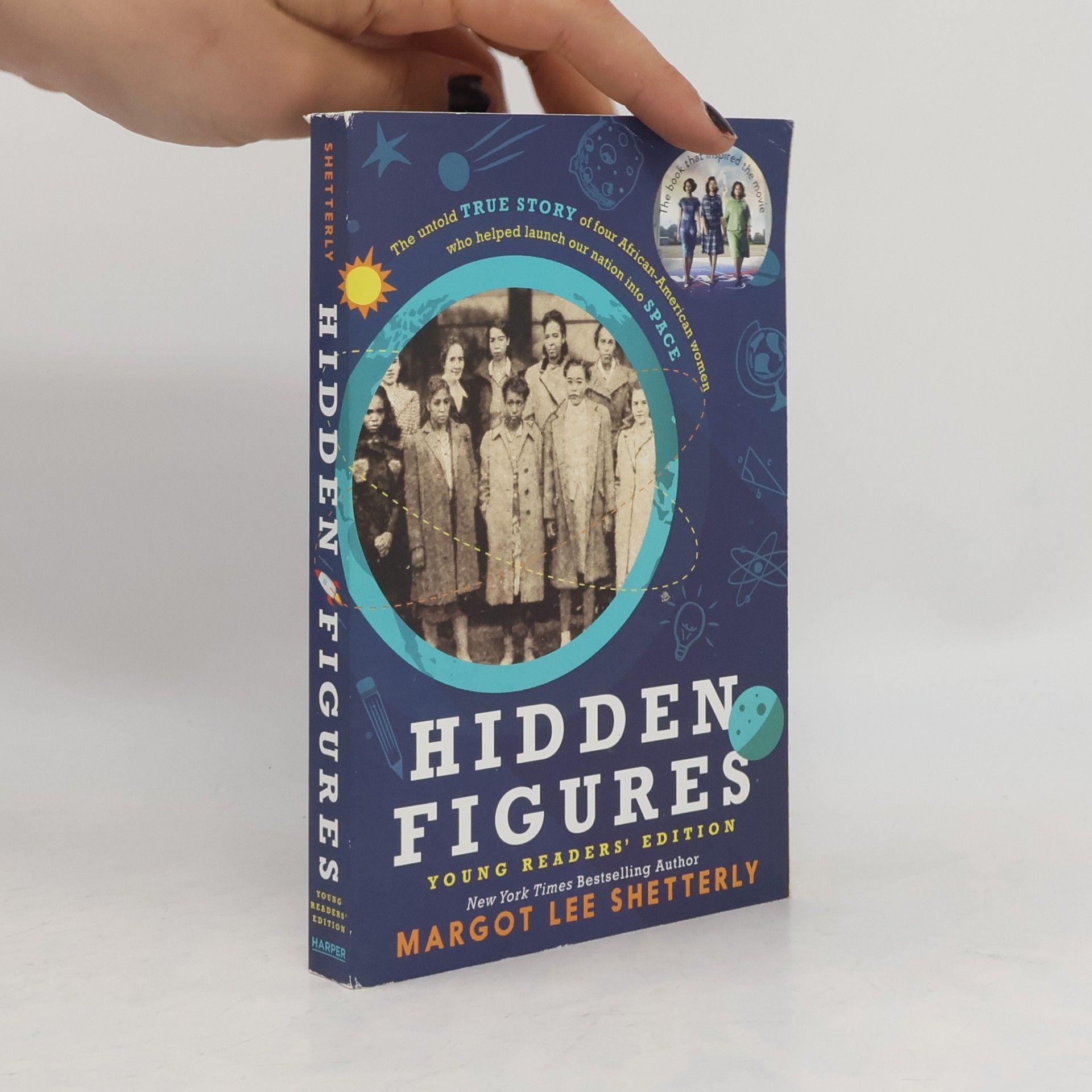 Margot Lee Shetterly Hidden Figures Young Readers' Edition