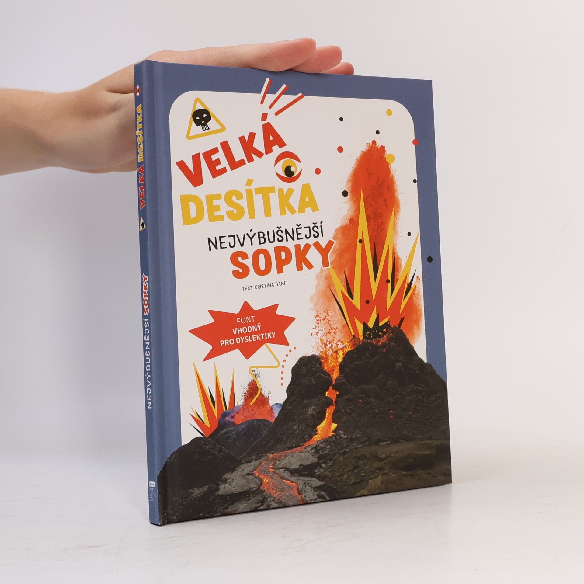 Cristina M. Banfi Velká desítka: nejvýbušnější sopky