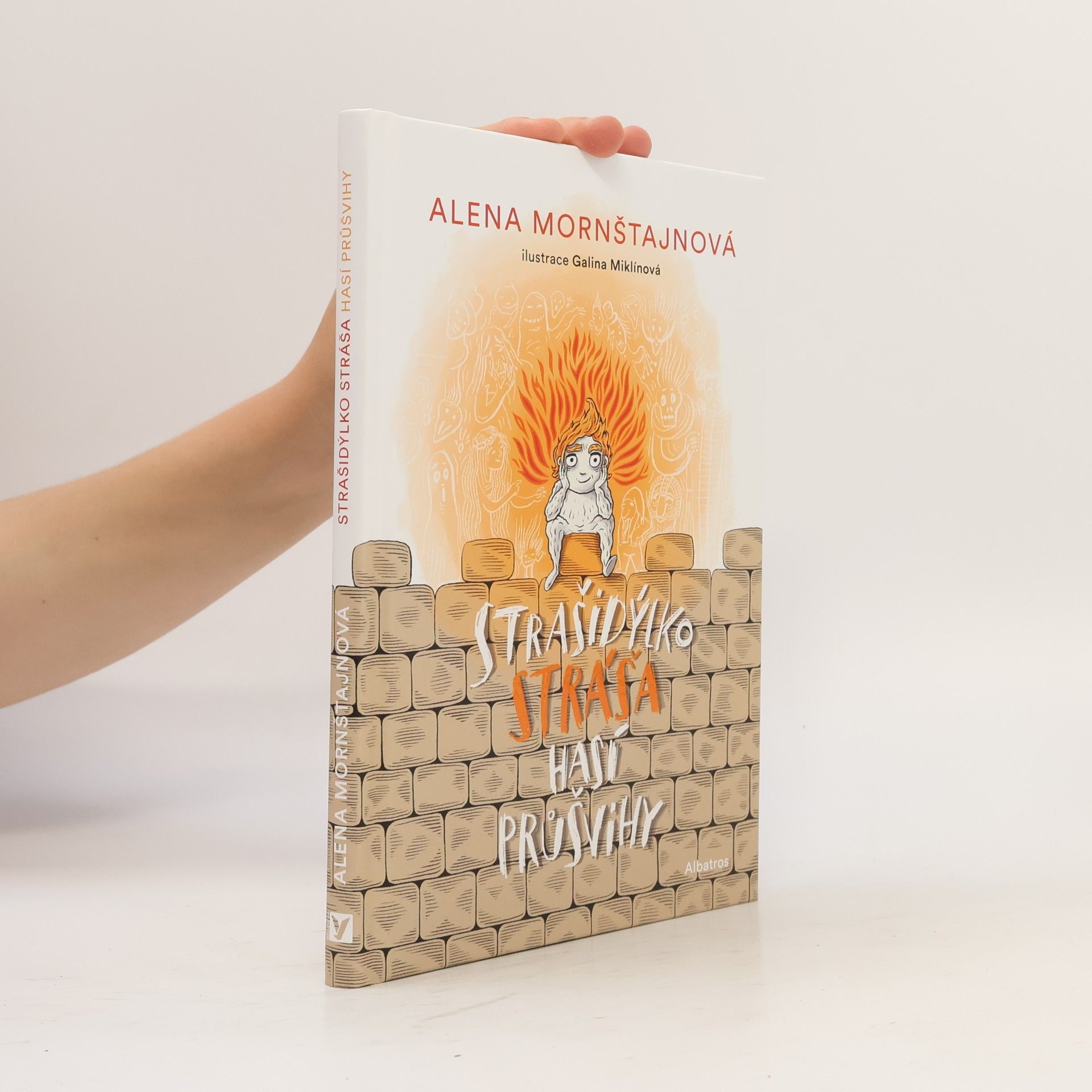 Alena Mornštajnová Strašidýlko Stráša hasí průšvihy