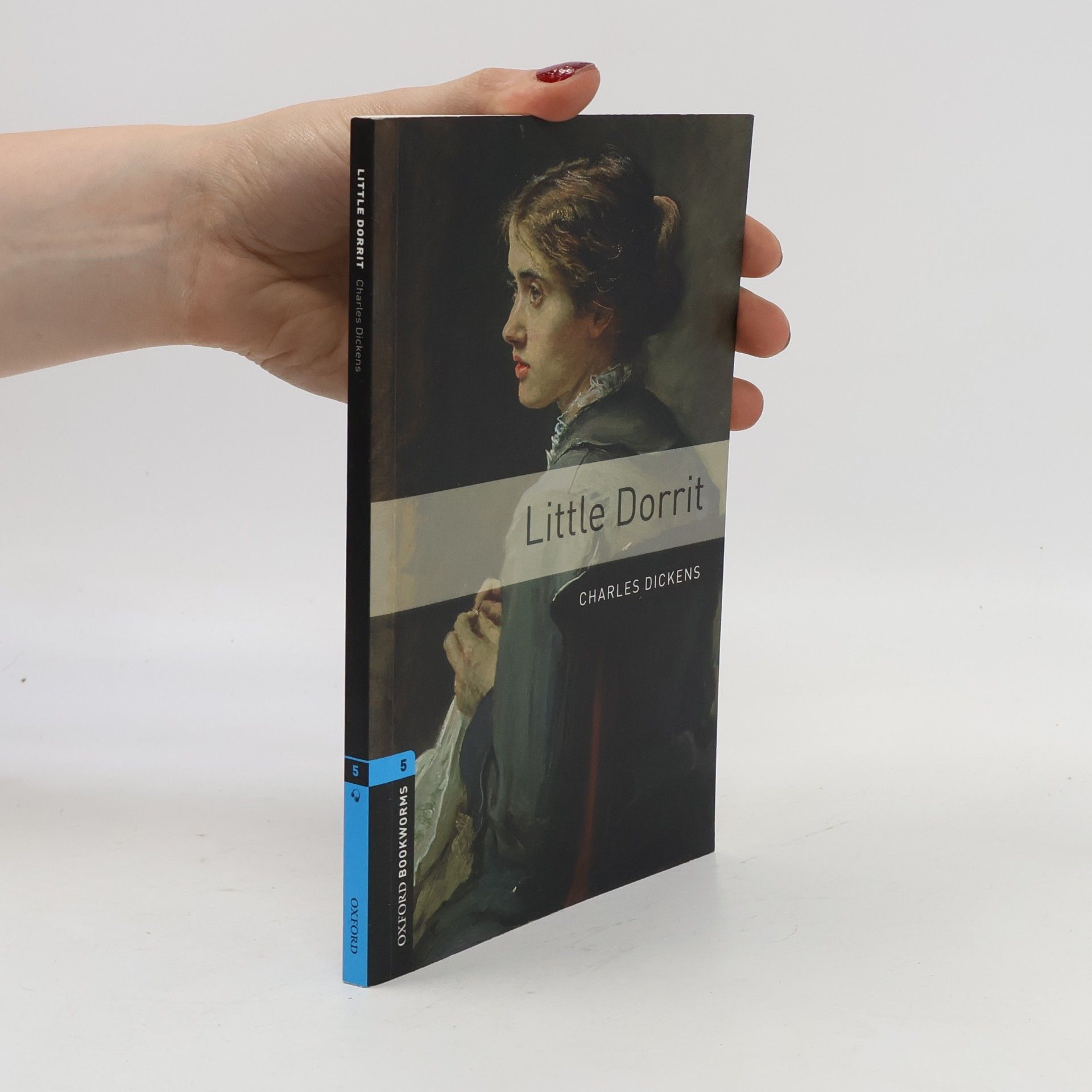 Oxford Bookworms Library - 5: Little Dorrit