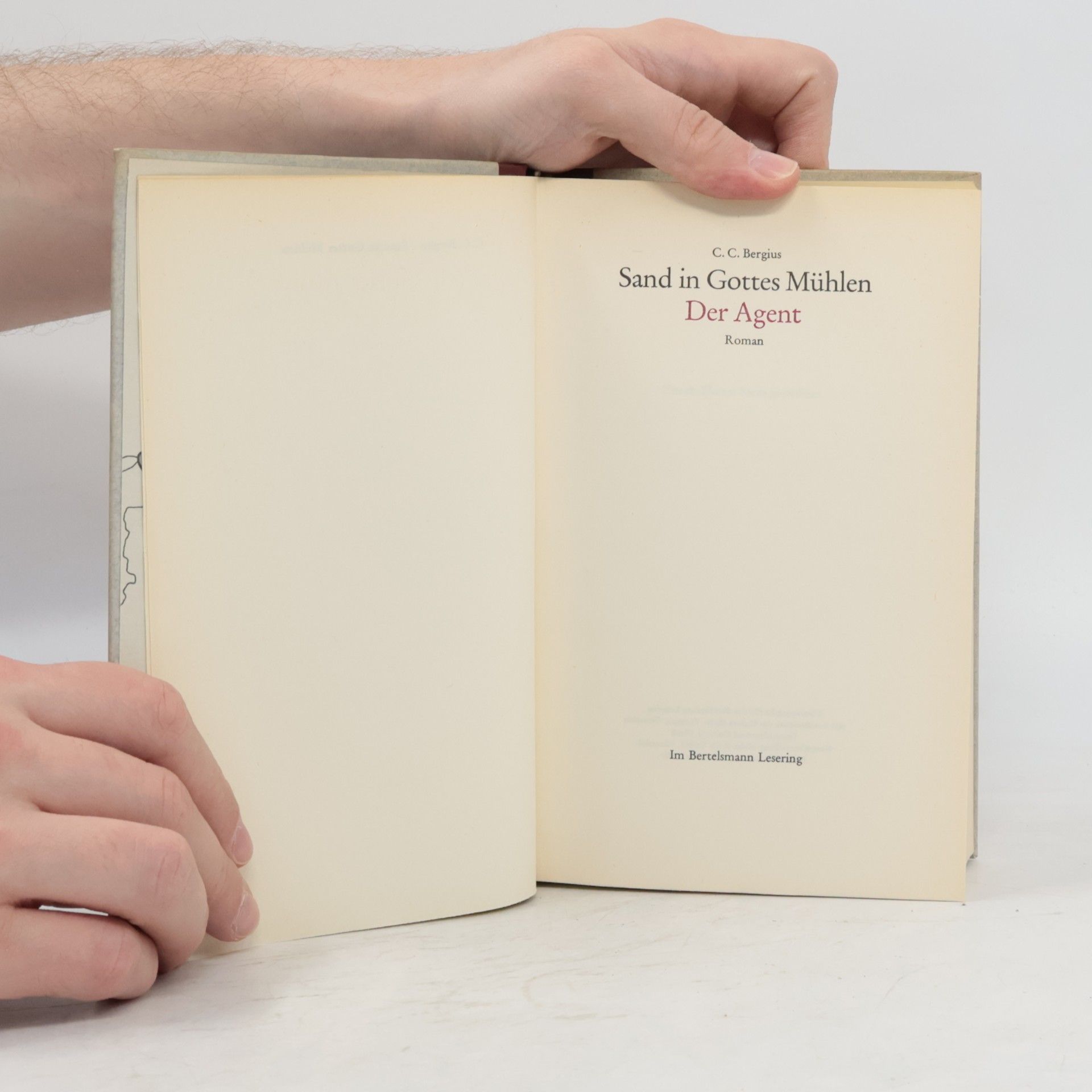 C. C. Bergius Sand in Gottes Mühlen. Der agent