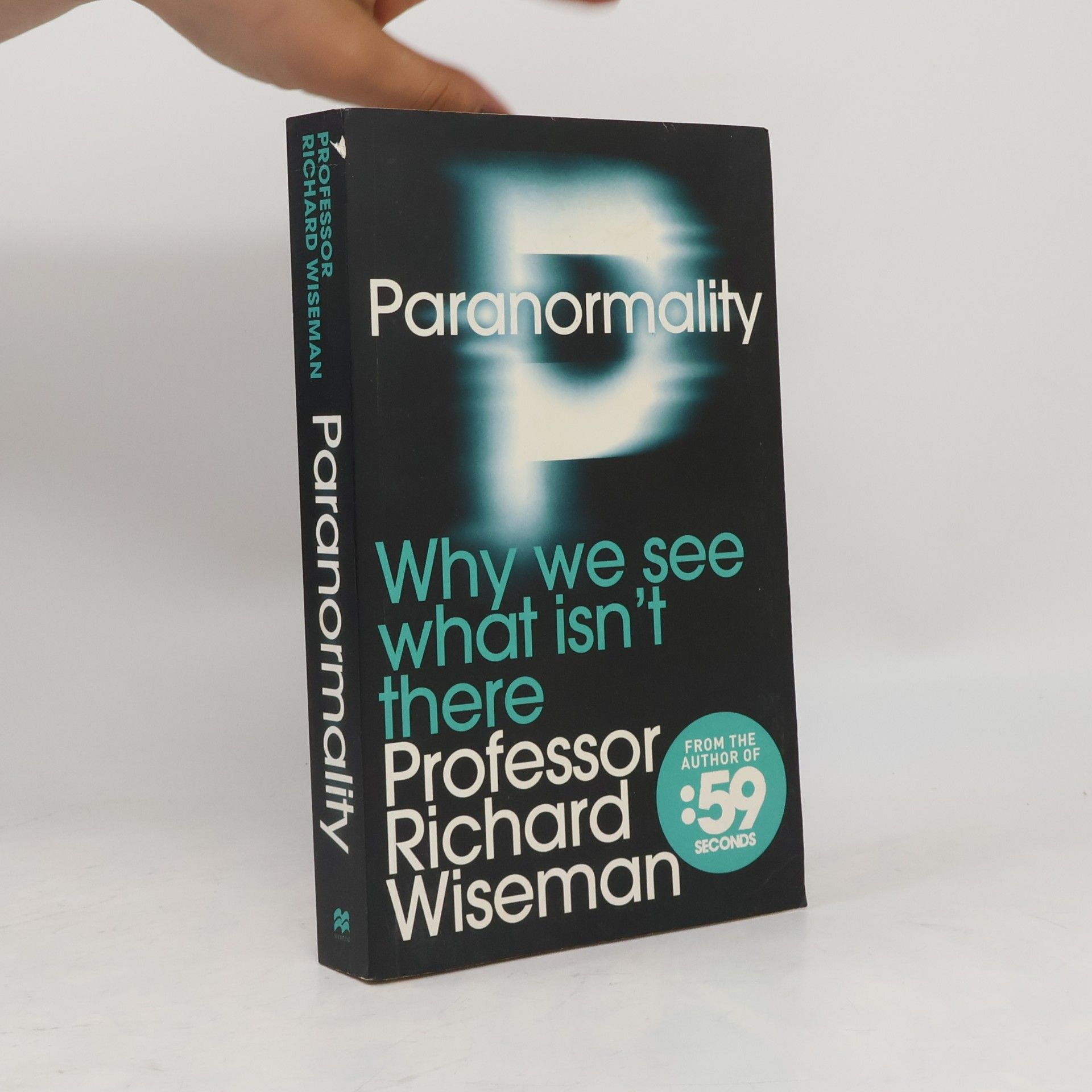 Paranormality - Why We See What Isn´t There