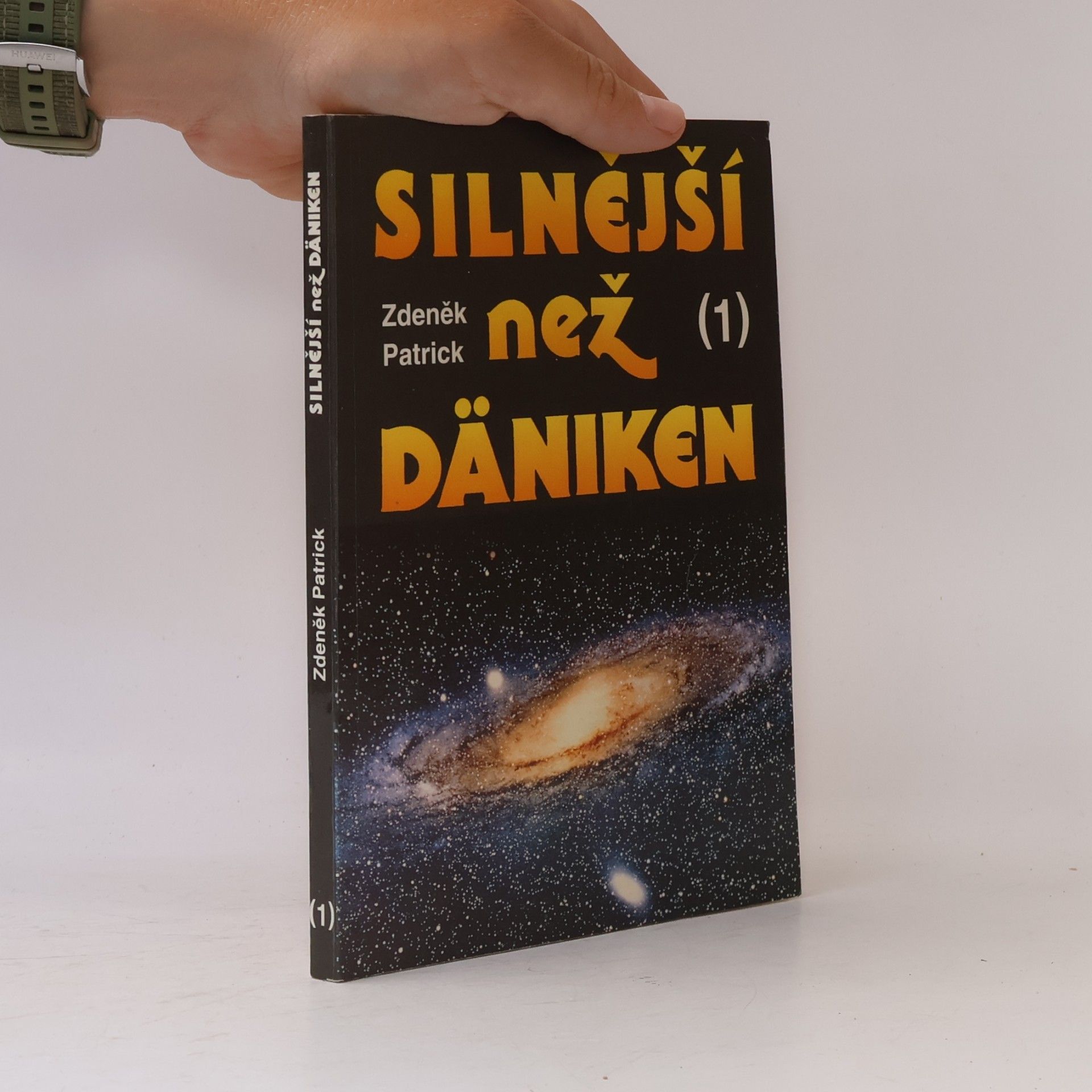 Zdeněk Patrick Silnější než Däniken 1