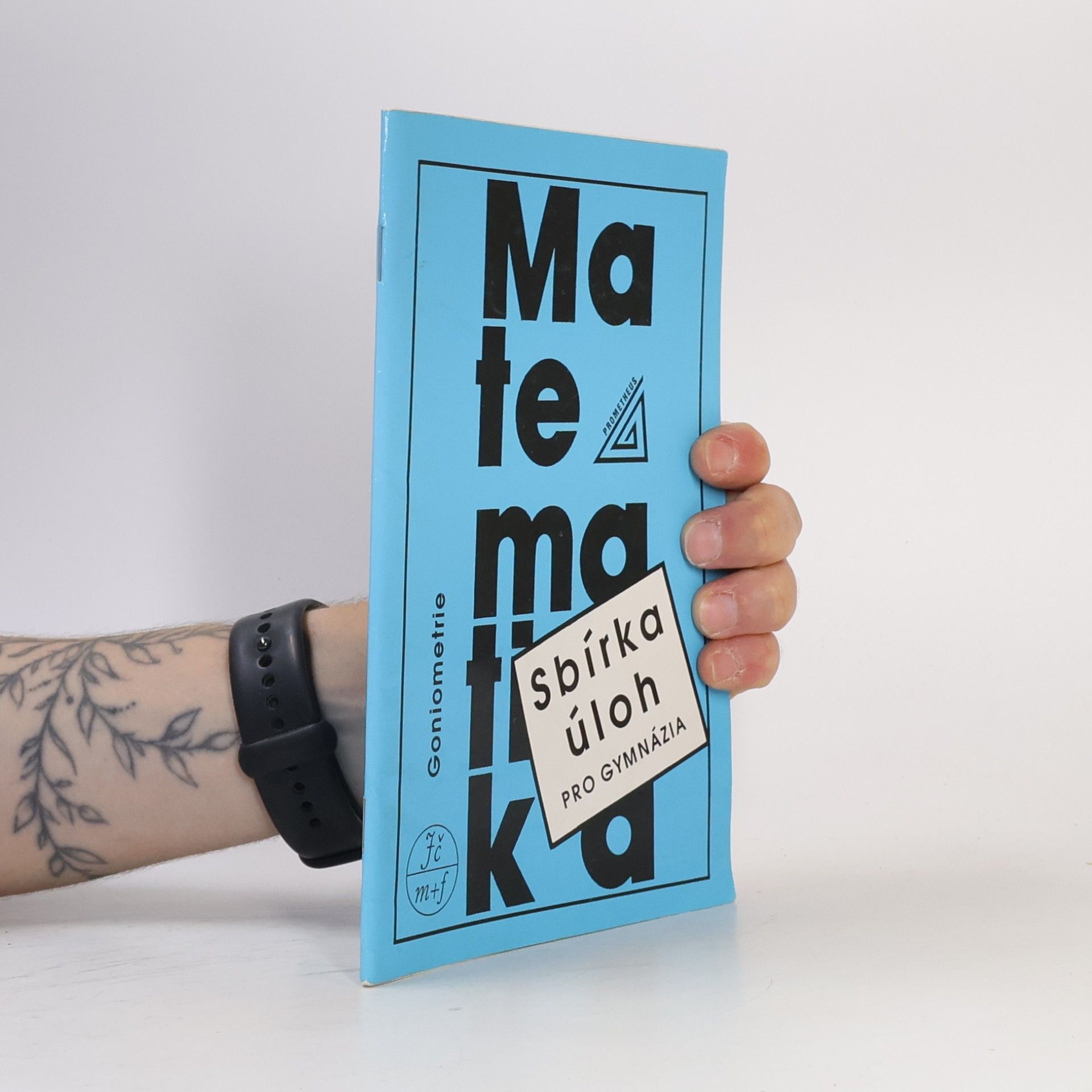Oldřich Odvárko Sbírka úloh z matematiky pro gymnázia: Goniometrie