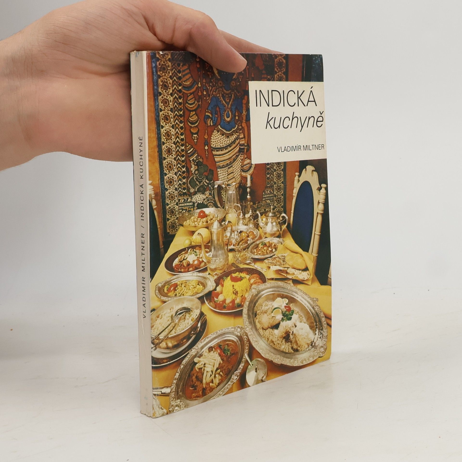 Vladimír Miltner Indická kuchyně