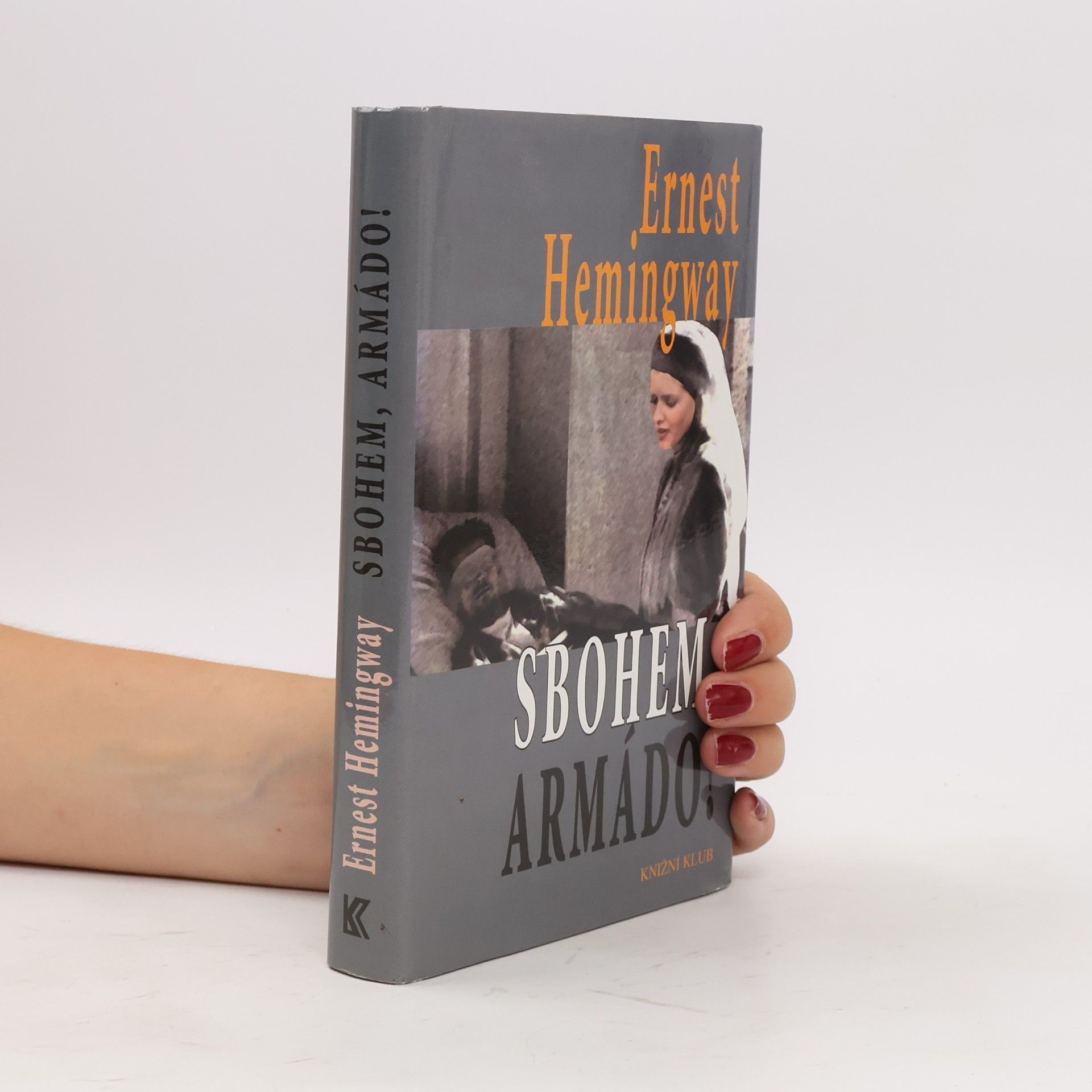 Ernest Hemingway Sbohem, armádo!