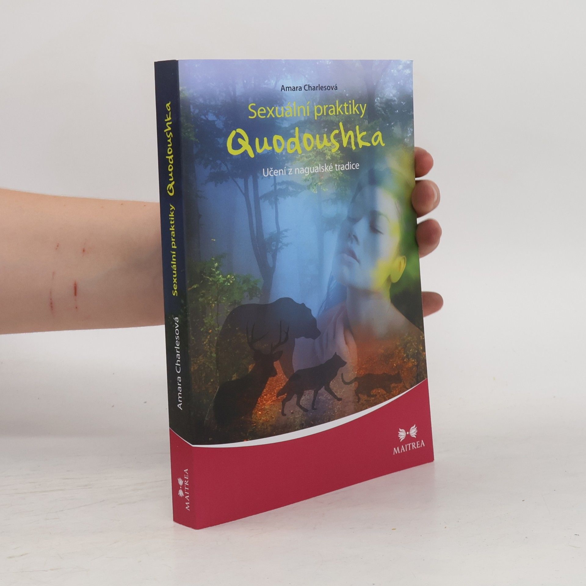 Amara Charles Sexuální praktiky Quodoushka. Učení z nagualské tradice