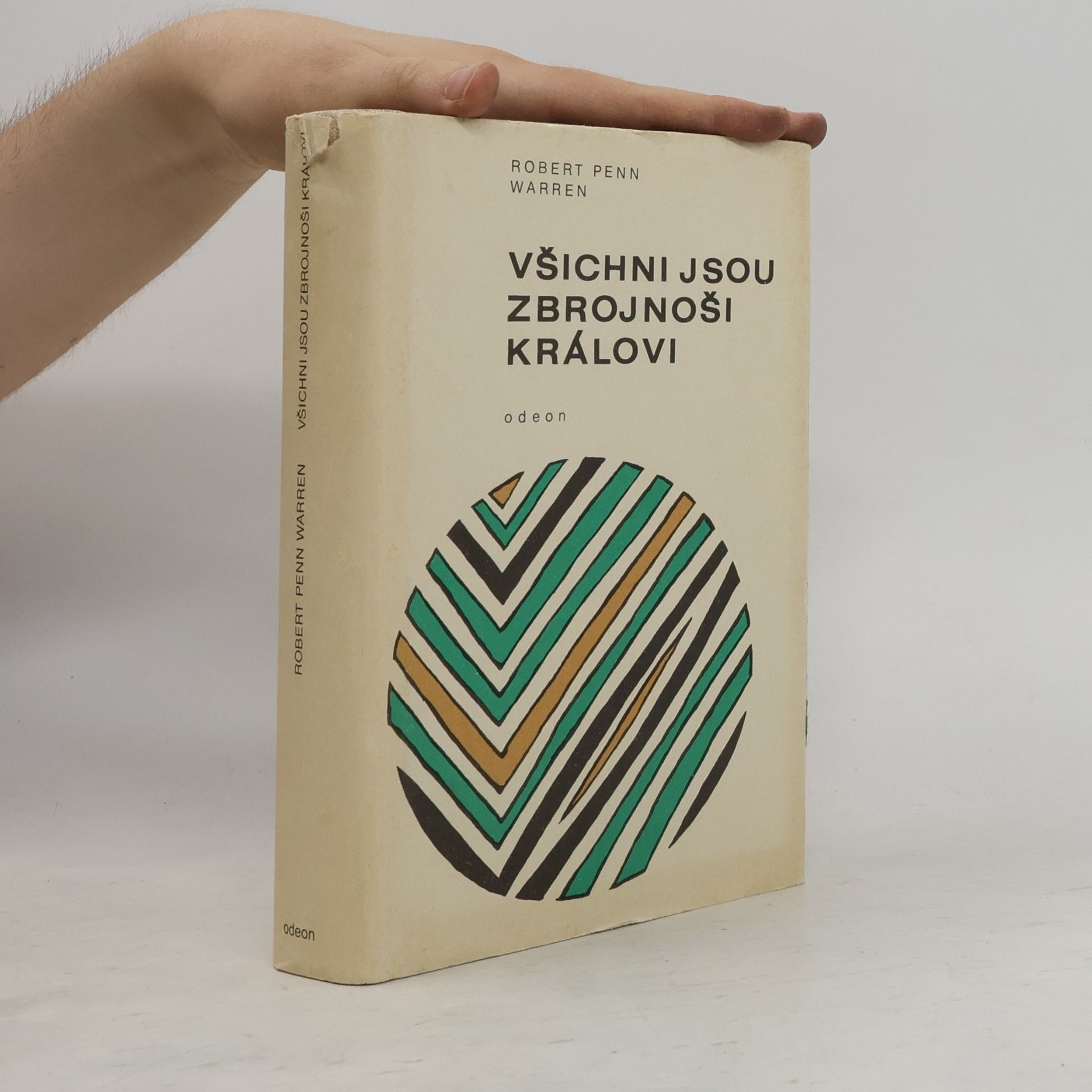 Robert Penn Warren Všichni jsou zbrojnoši královi