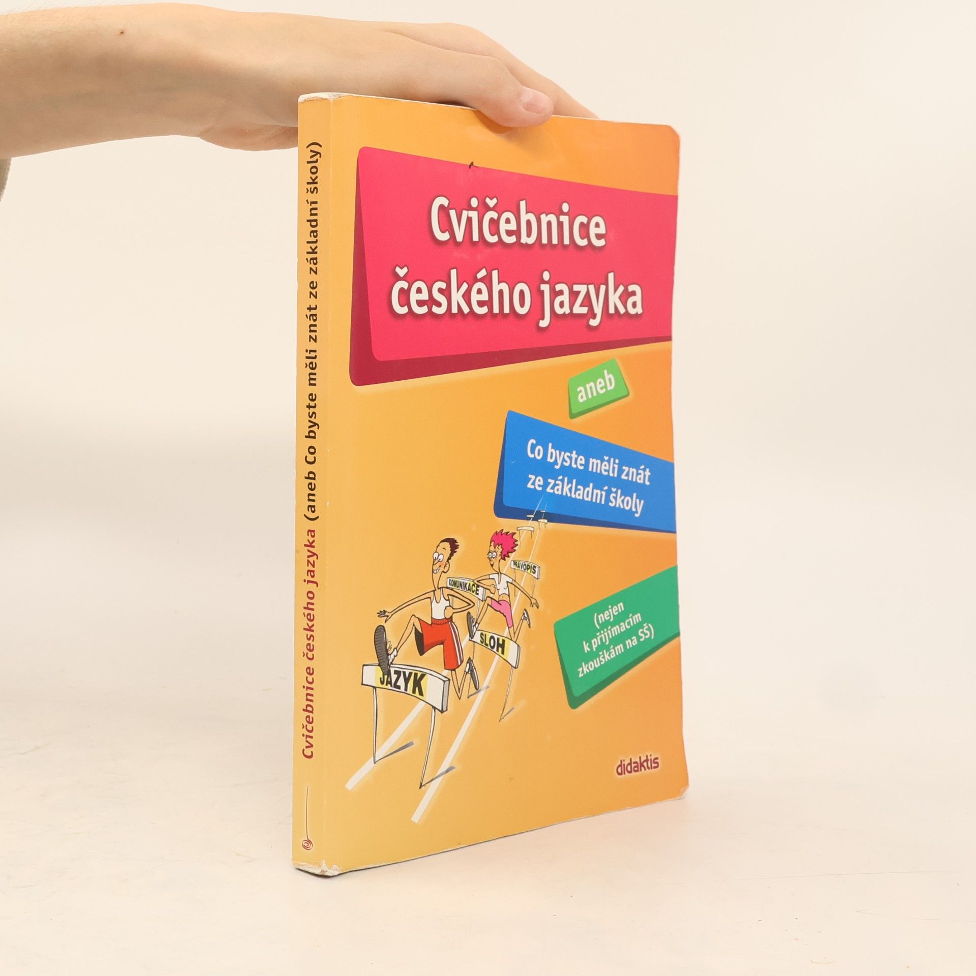 Hana Barone Cvičebnice českého jazyka, aneb, Co byste měli znát ze základní školy