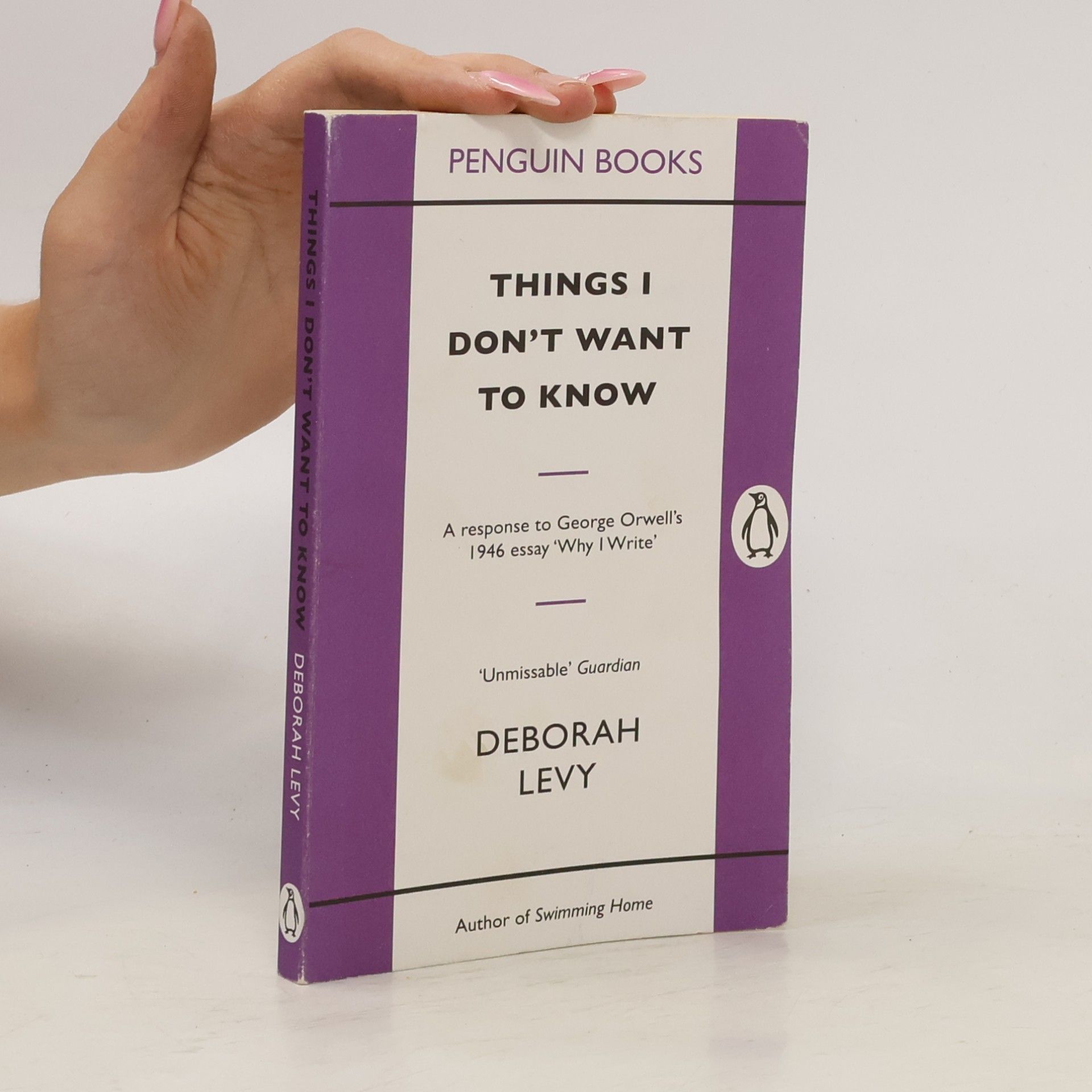 Deborah Levy Things I Don't Want to Know