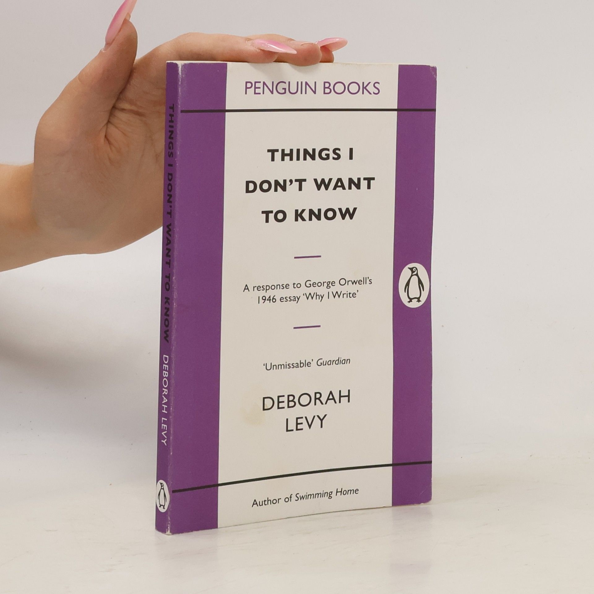 Deborah Levy Things I Don't Want to Know