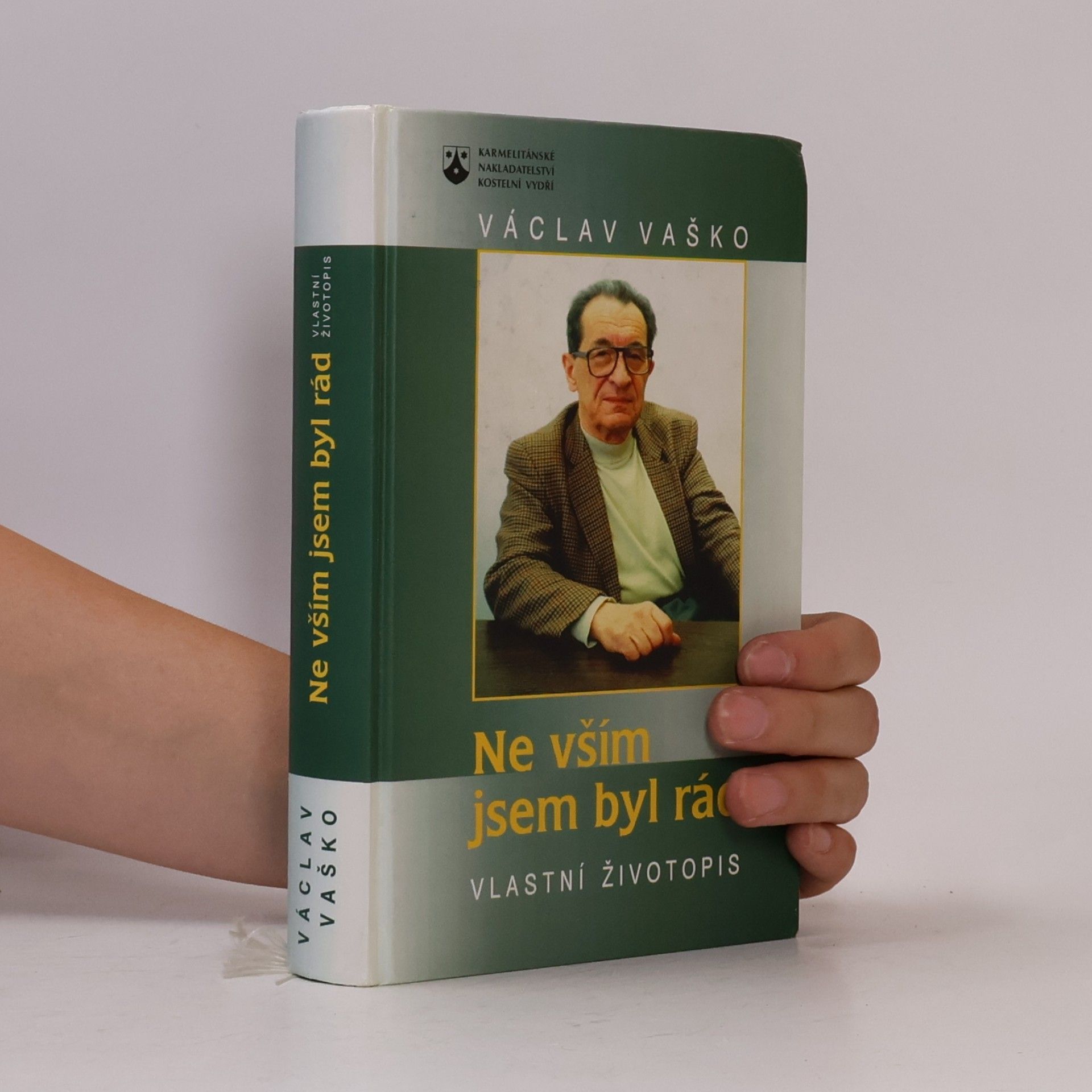Václav Vaško Ne vším jsem byl rád – Vlastní životopis