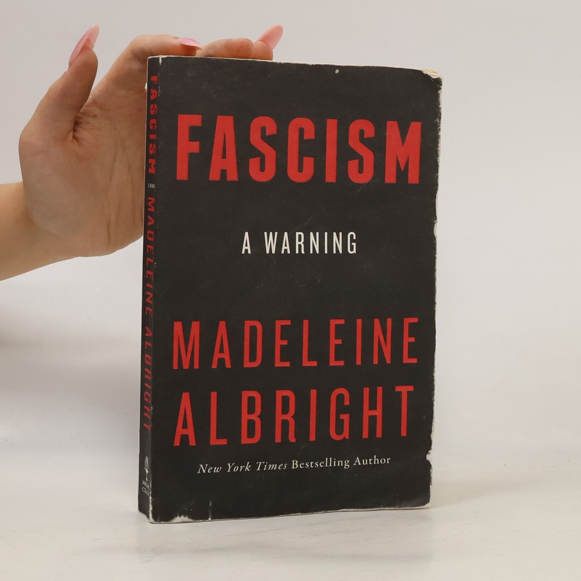 Madeleine Korbel Albright Fascism : a warning