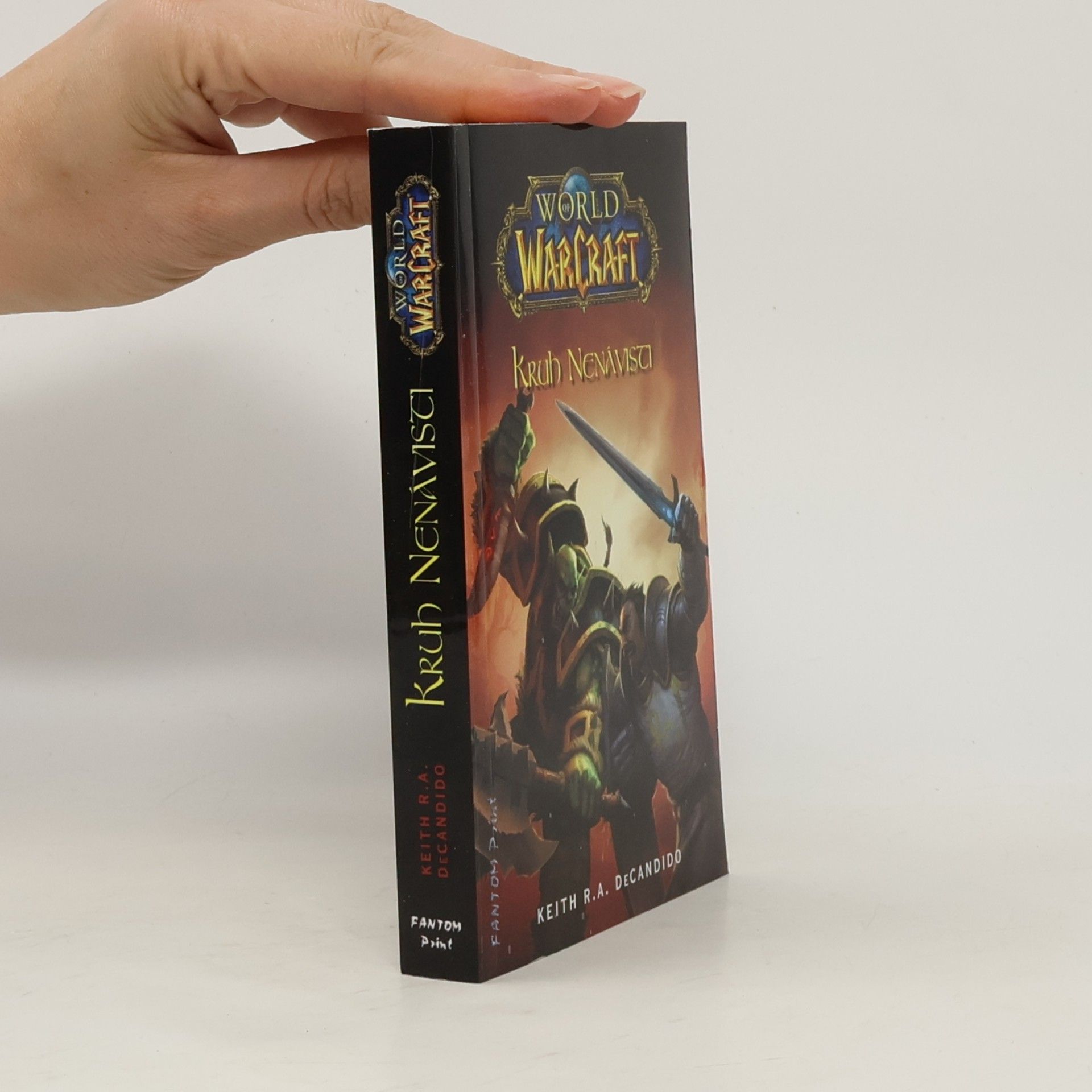 Keith R. A. DeCandido World of Warcraft. Kruh nenávisti