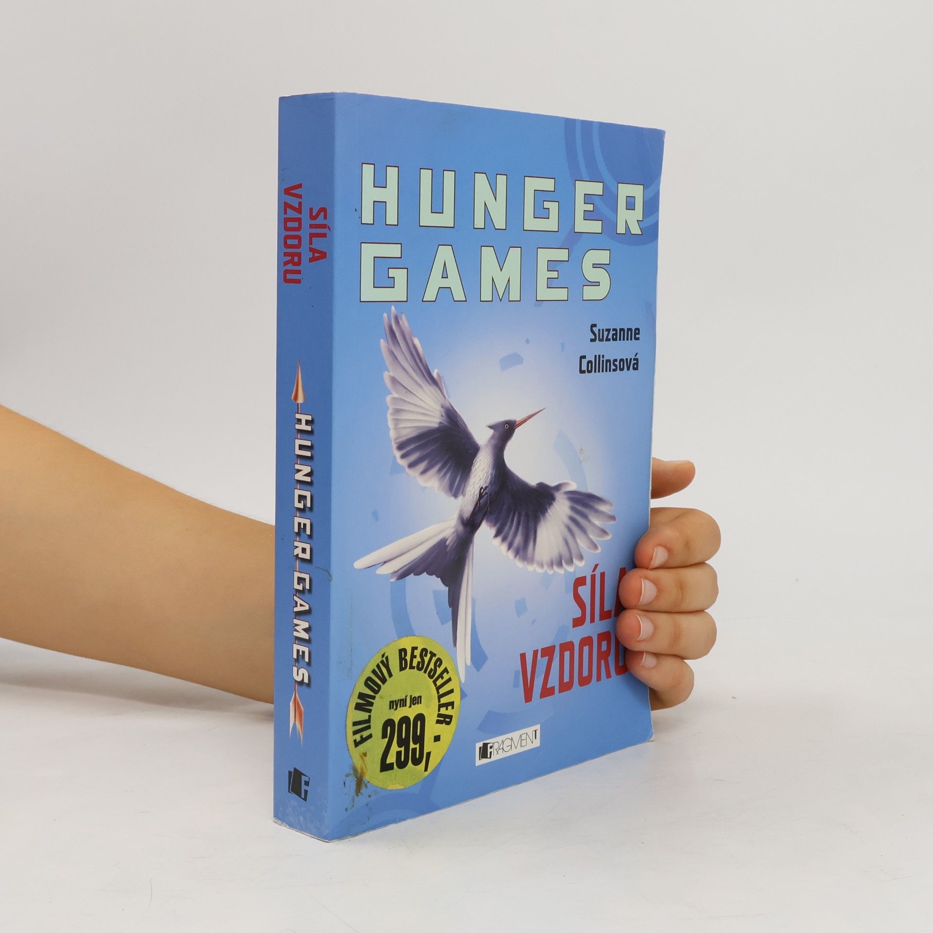 Suzanne Collins Hunger games. Síla vzdoru