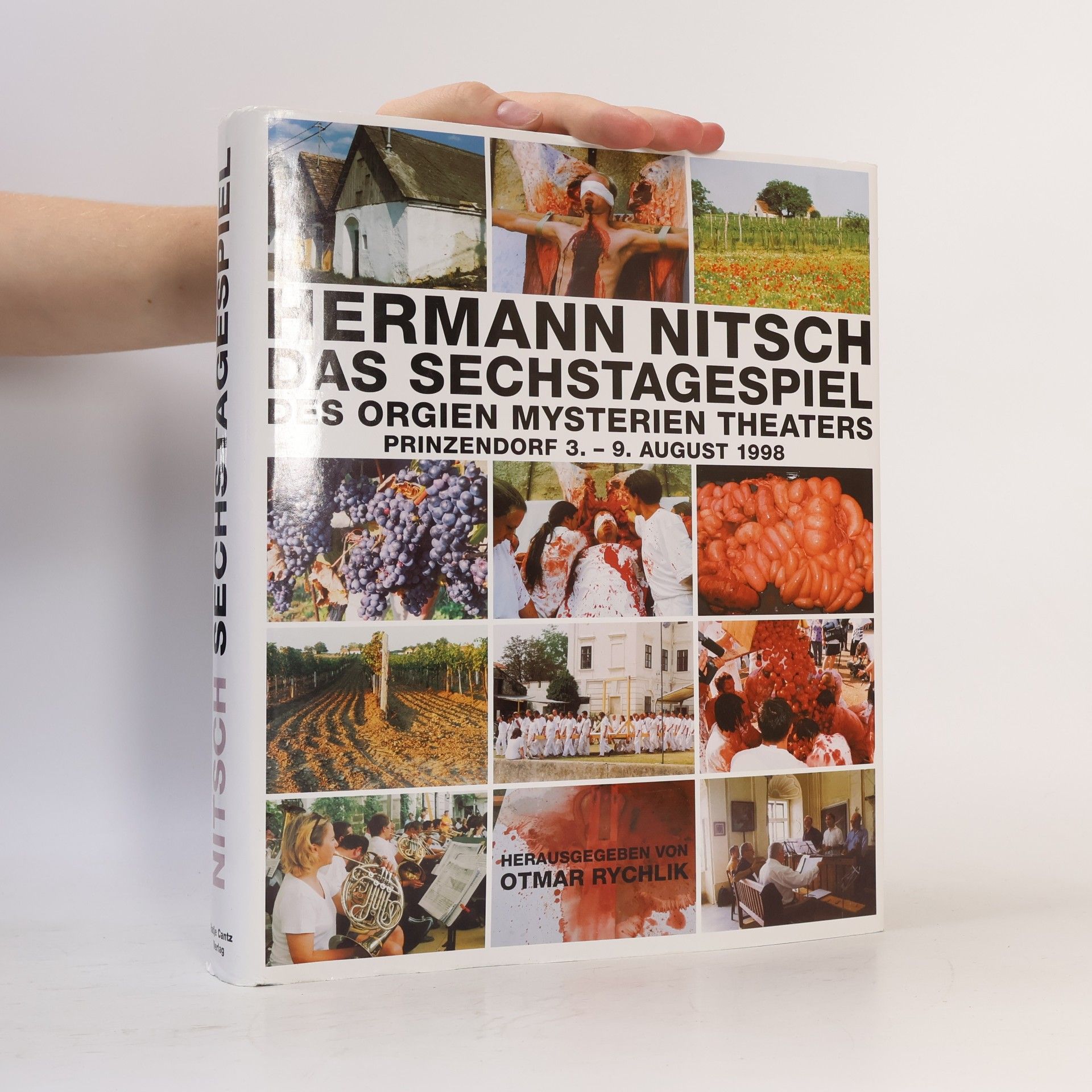 Hermann Nitsch, das Sechstagespiel des Orgien-Mysterien-Theaters 1998