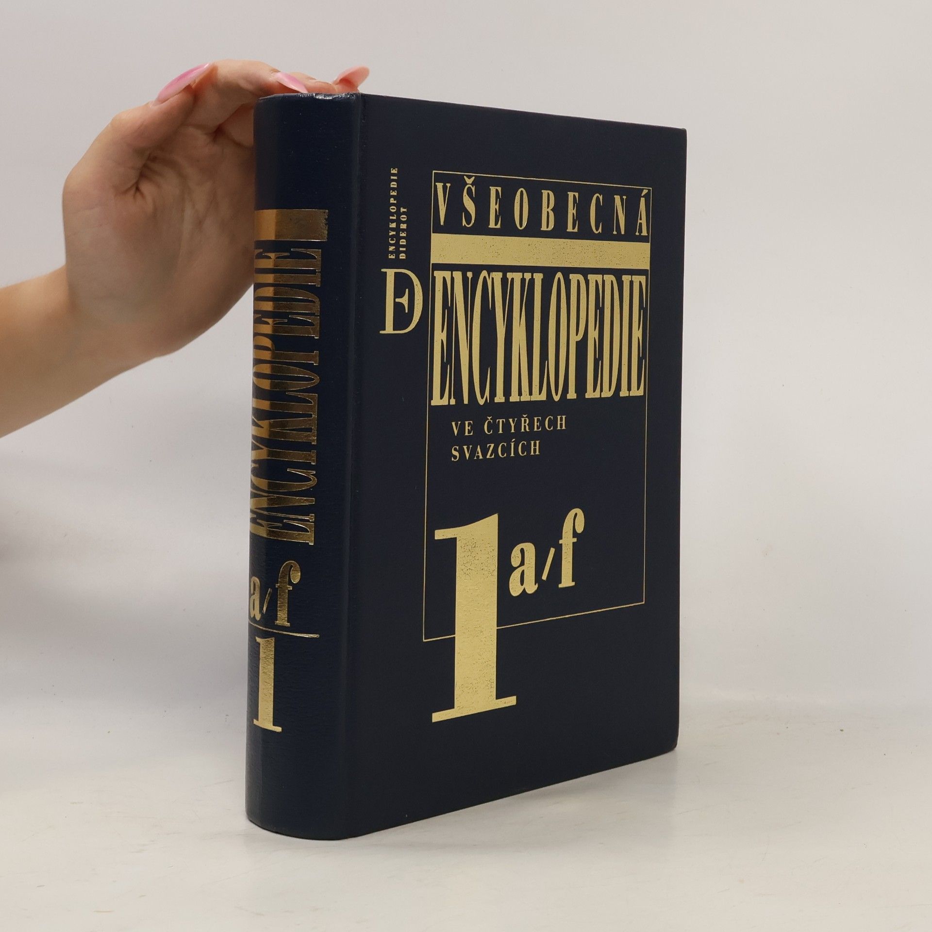 Various authors Všeobecná encyklopedie ve čtyřech svazcích 1. A-F
