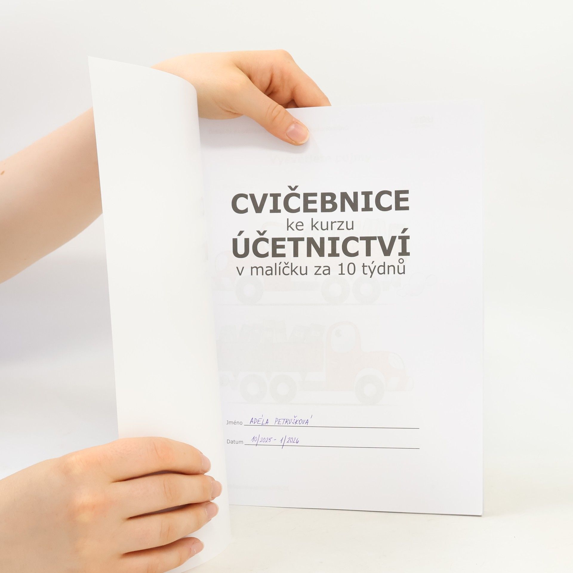 Various authors Cvičebnice účetnictví ke kurzu v malíčku za 10 týdnů