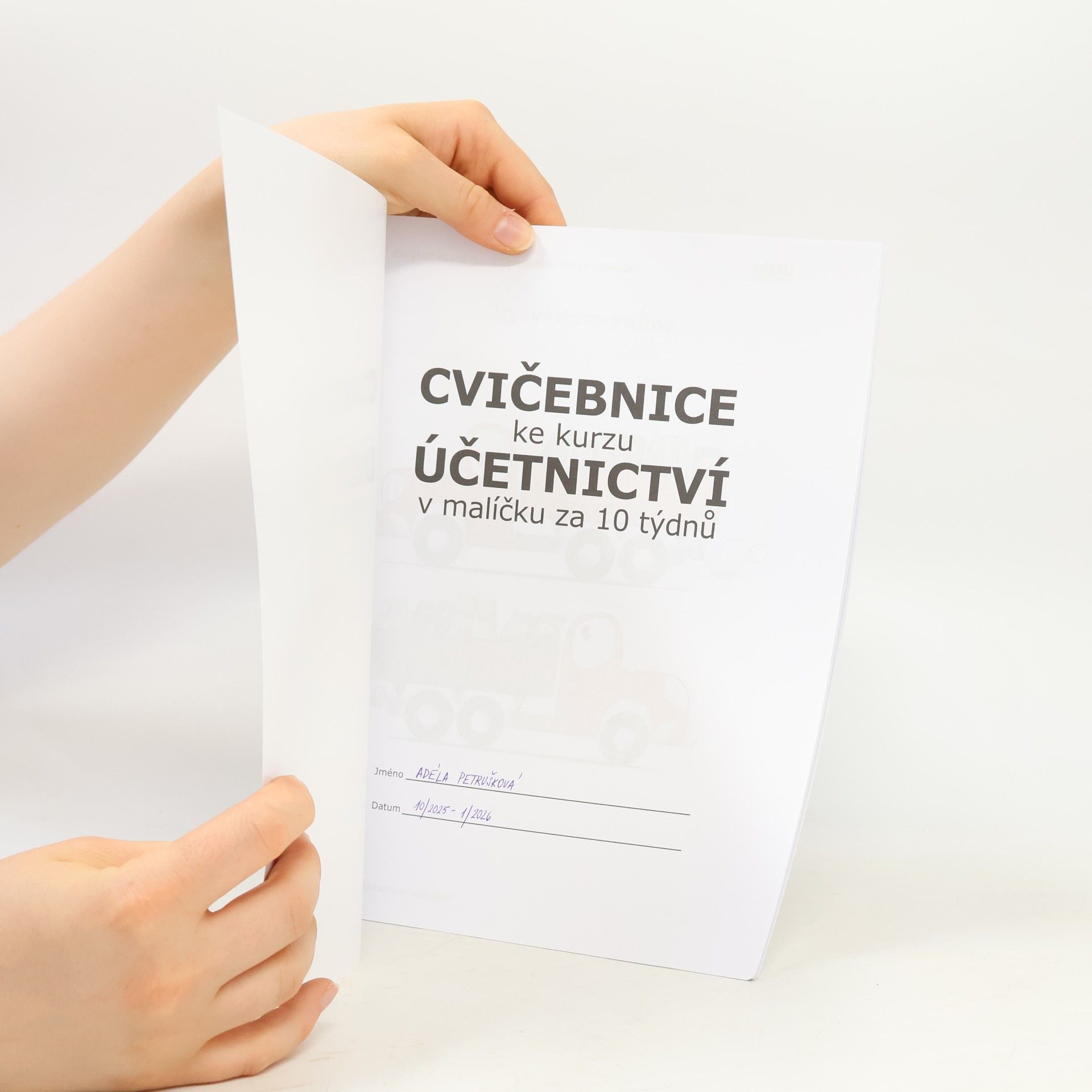 Various authors Cvičebnice účetnictví ke kurzu v malíčku za 10 týdnů