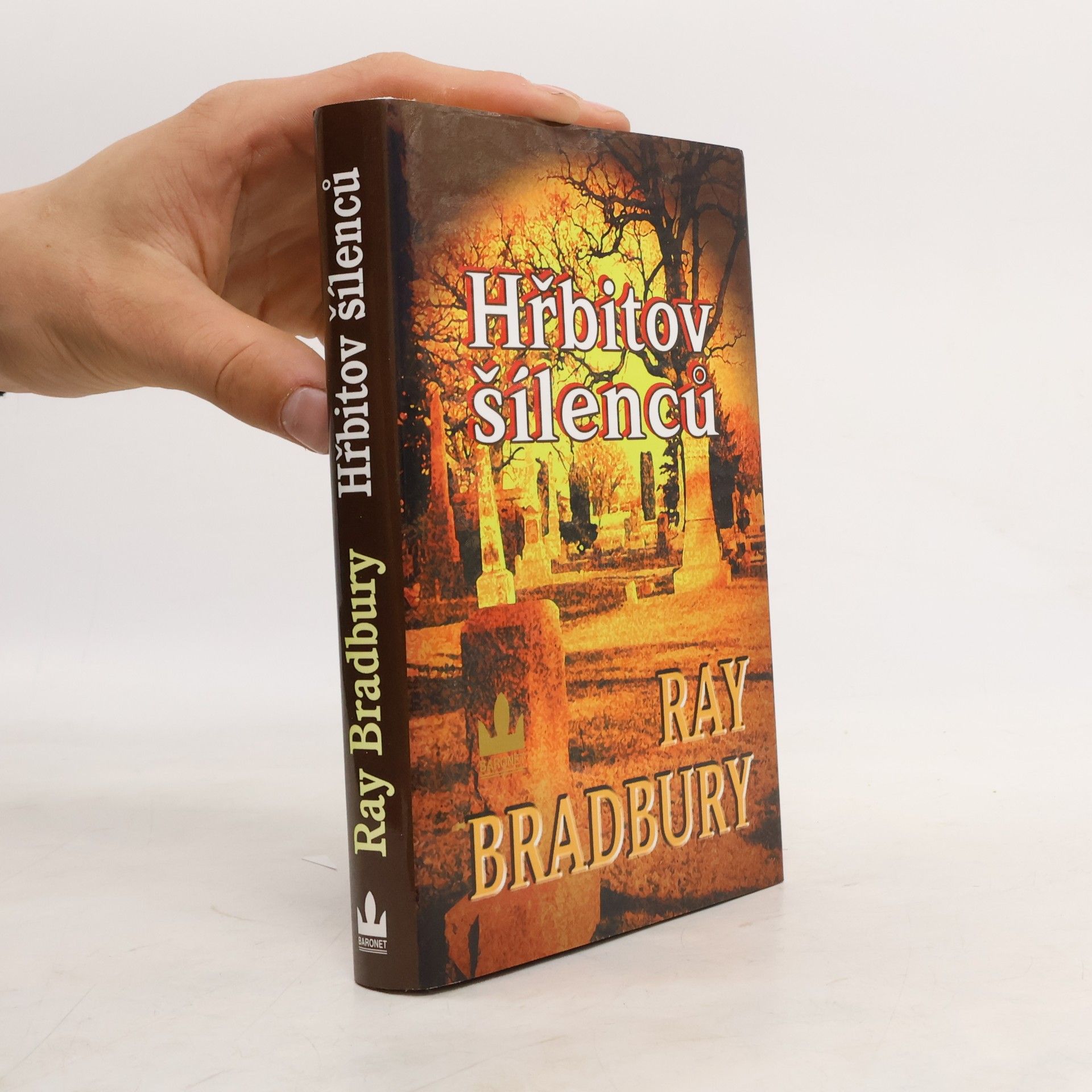 Ray Bradbury Hřbitov šílenců